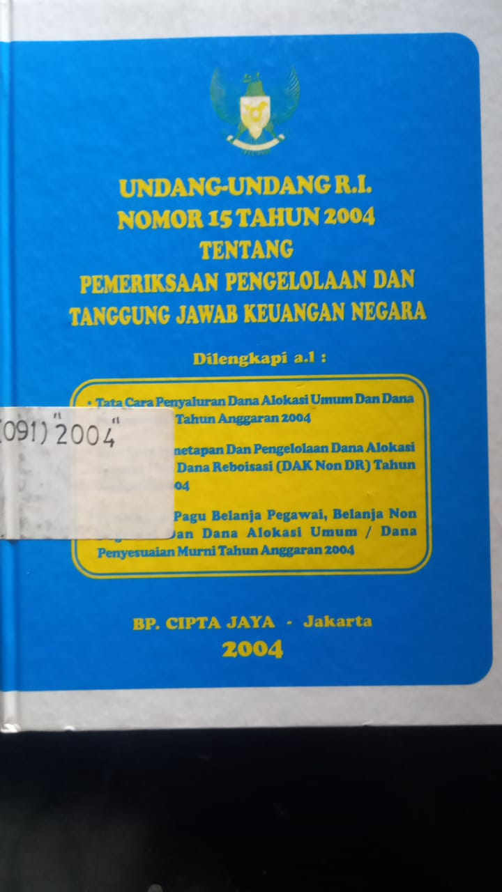 Cover Undang - Undang R.I Nomor 15 Tahun 2004 Tentang Pemeriksaan Pengelolaan dan Tanggung Jawab Keuangan Negara