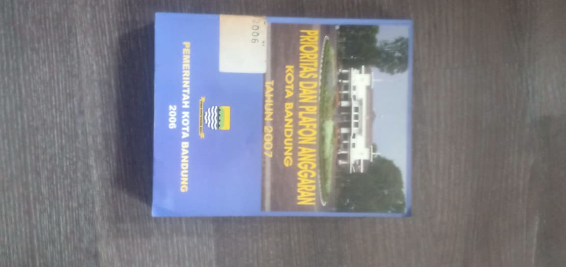 Cover Prioritas Dan Plafon Anggaran Kota Bandung Tahun 2007