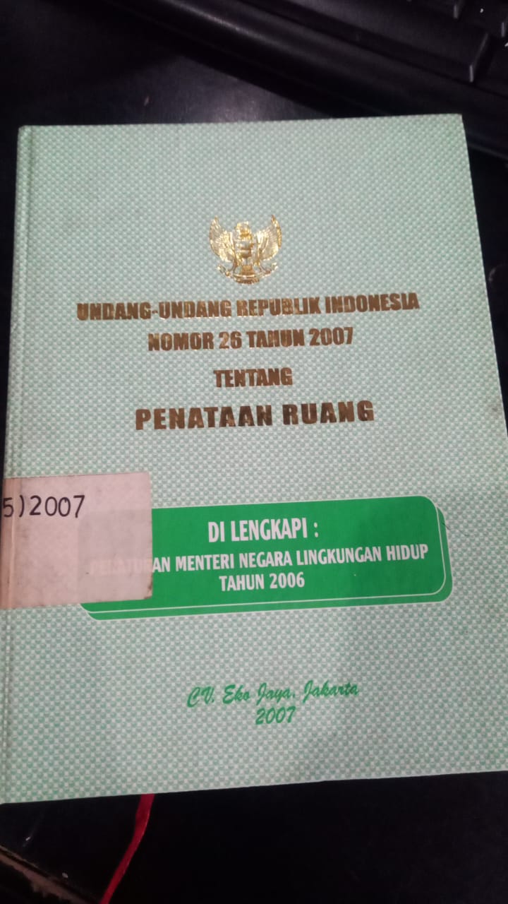 Cover Undang - Undang Republik Indonesia Nomor 26 Tahun 2007 Tentang Penataan Ruang
