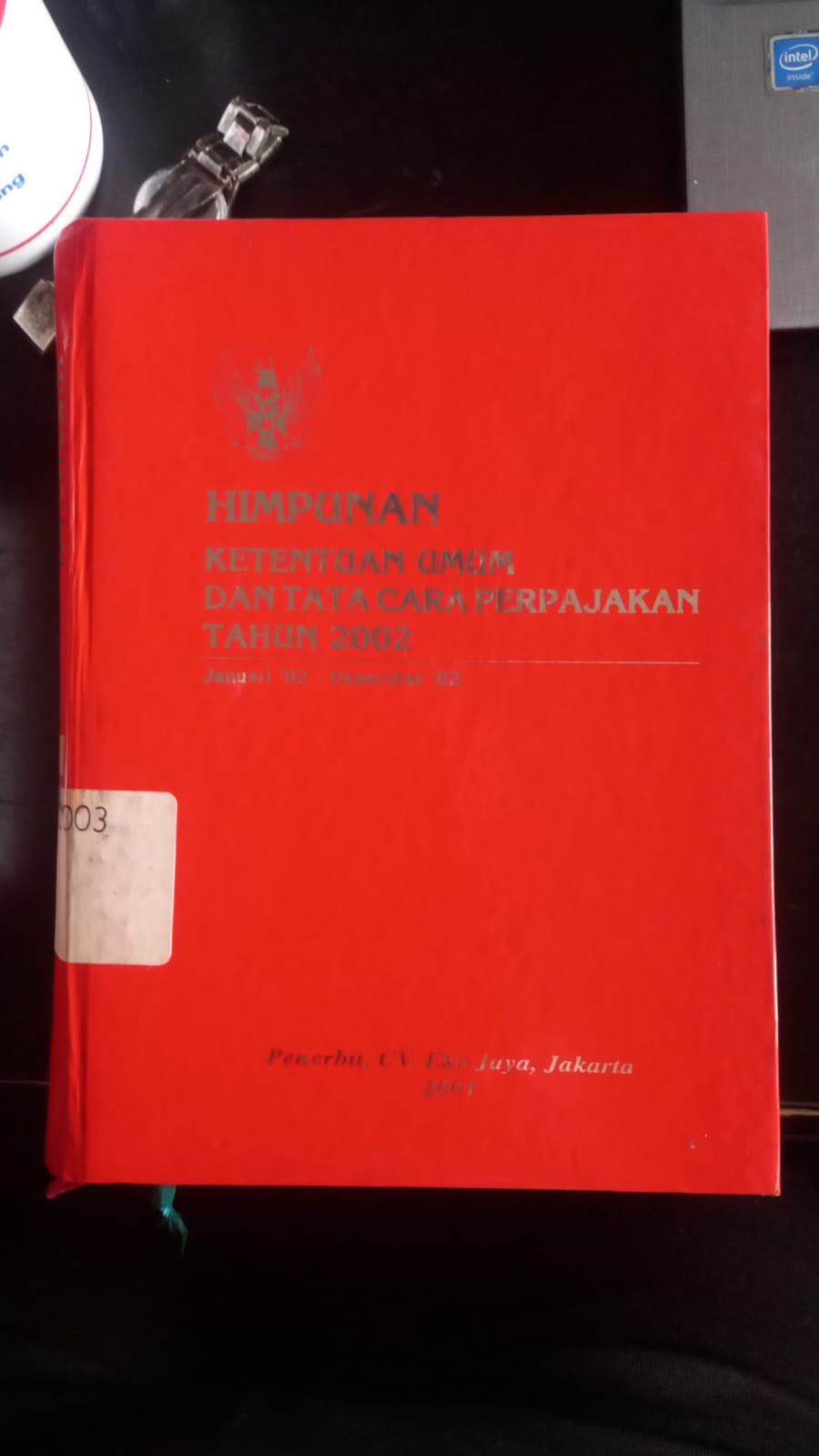 Cover Himpunan Ketentuan Umum Dan Tata Cara Perpajakan Tahun 2003 Januari '03 - Desember '03