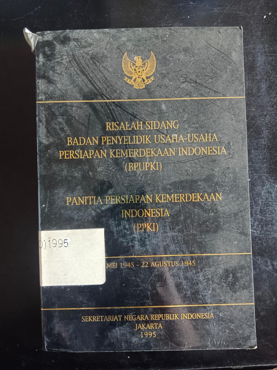 Cover Risalah Sidang
Badan Penyelidik Usaha-Usaha Persiapan Kemerdekan  Indonesia (BPUPKI)
Panitia Persiapan Kemerdekaan Indonesia (PPKI)