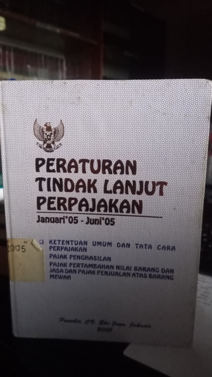 Cover Peraturan Tindak Lanjut Perpajakan Januari '05 - Juni '05