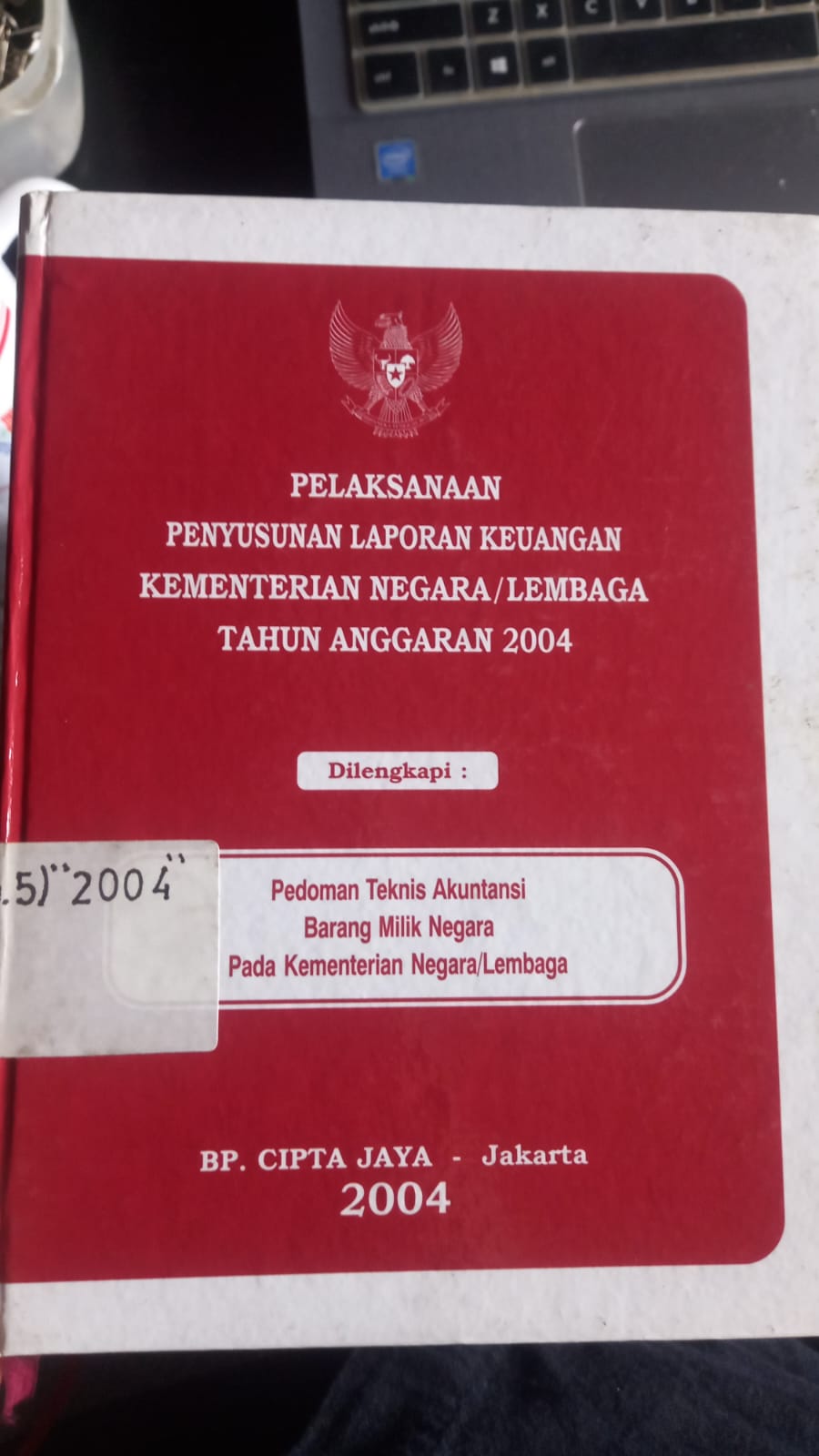 Cover Pelaksanaan Penyusunan Laporan Keuangan Kementrian Negara/Lembaga Tahun Anggaran 2004