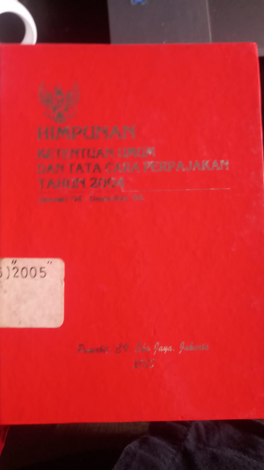 Cover Himpunan Ketentuan Umum Dan Tata Cara Perpajakan Tahun 2004 Januari '04 - Desember '04
