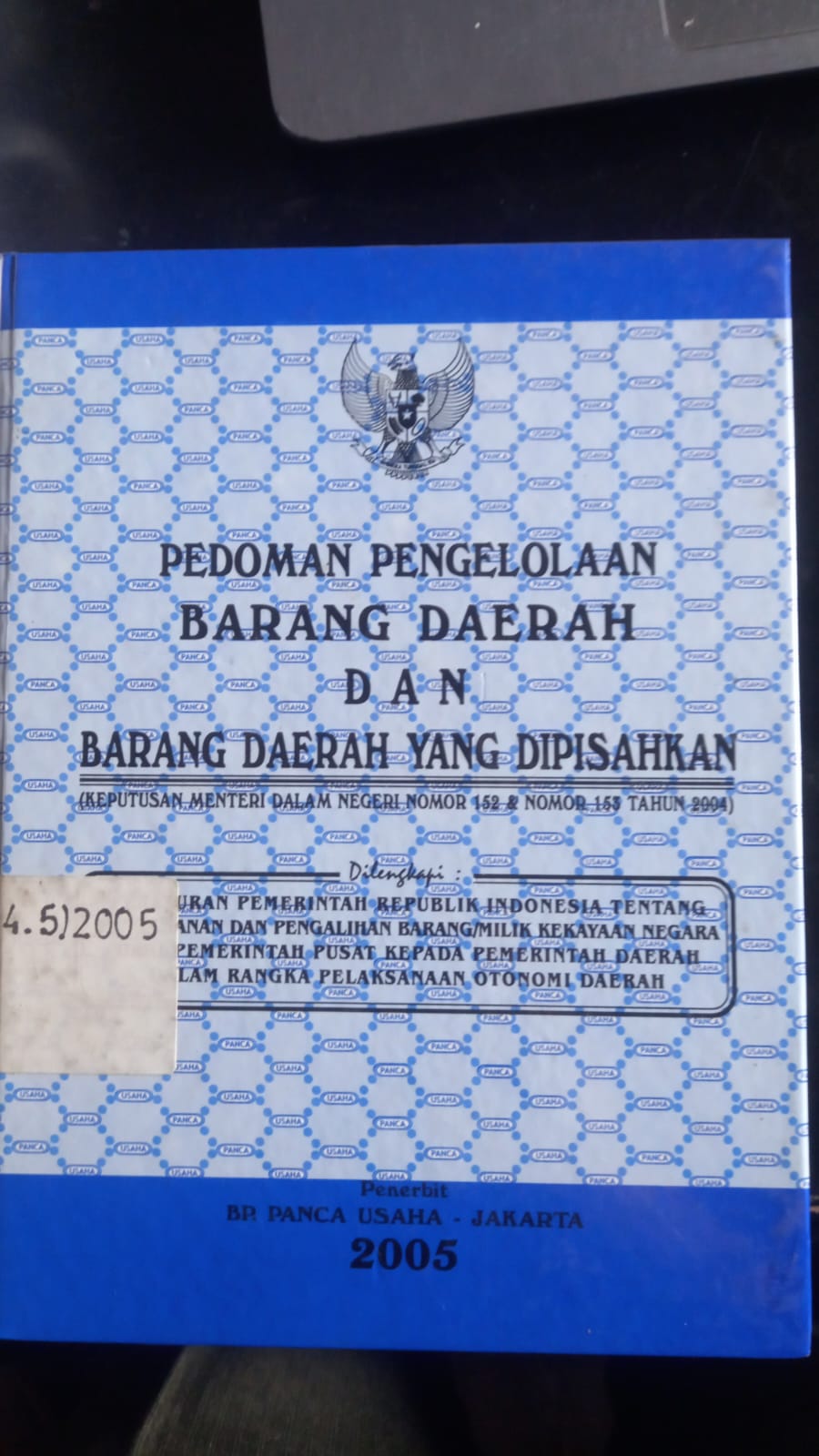 Cover Pedoman Pengelolaan Barang Daerah Dan Barang Daerah Yang Dipisahkan ( Keputusan Menteri Dalam Negeri Nomor 152 & Nomor 153 Tahun 2004 )
