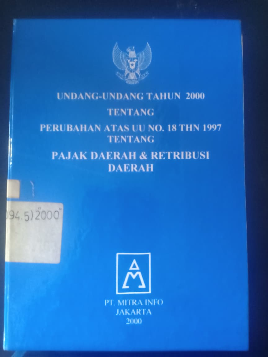 Cover Undang-Undang Tahun 2000 Tentang Perubahan Atas UU No. 18 Tahun 1997 Tentang Pajak Daerah & Retribusi Daerah
