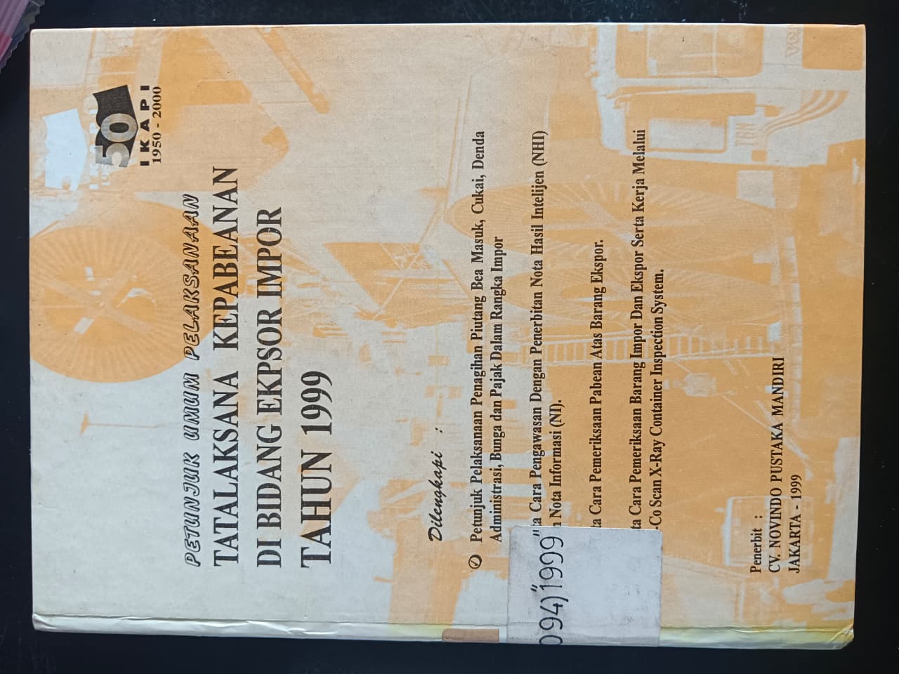 Cover Petunjuk Umum Pelaksanaan Tatalaksana Kepabeanan Di Bidang Ekpsor Impor Tahun 1999