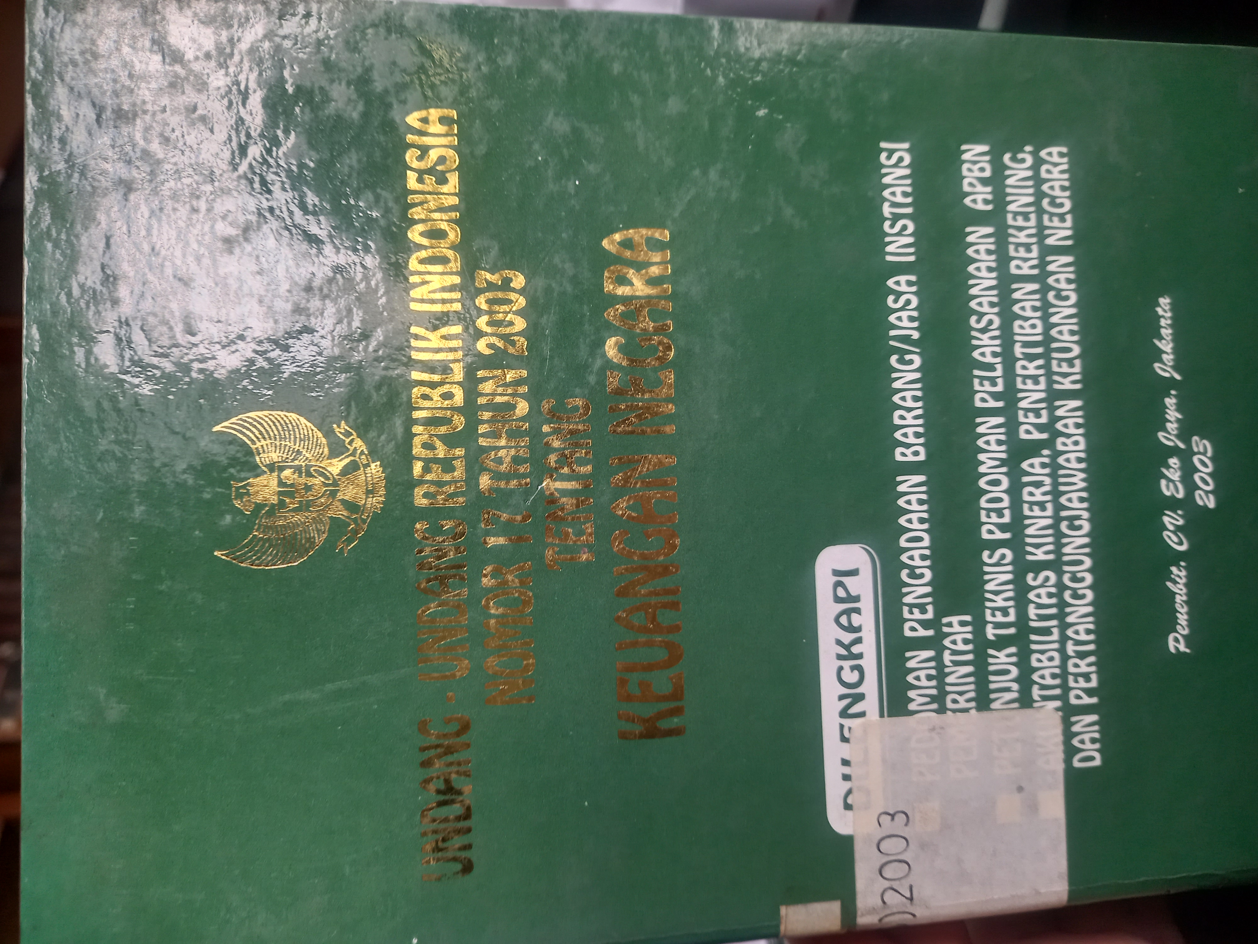 Cover Undang - Undang Republik Indonesia Nomor 17 Tahun 2003 Tentang Keuangan Negara