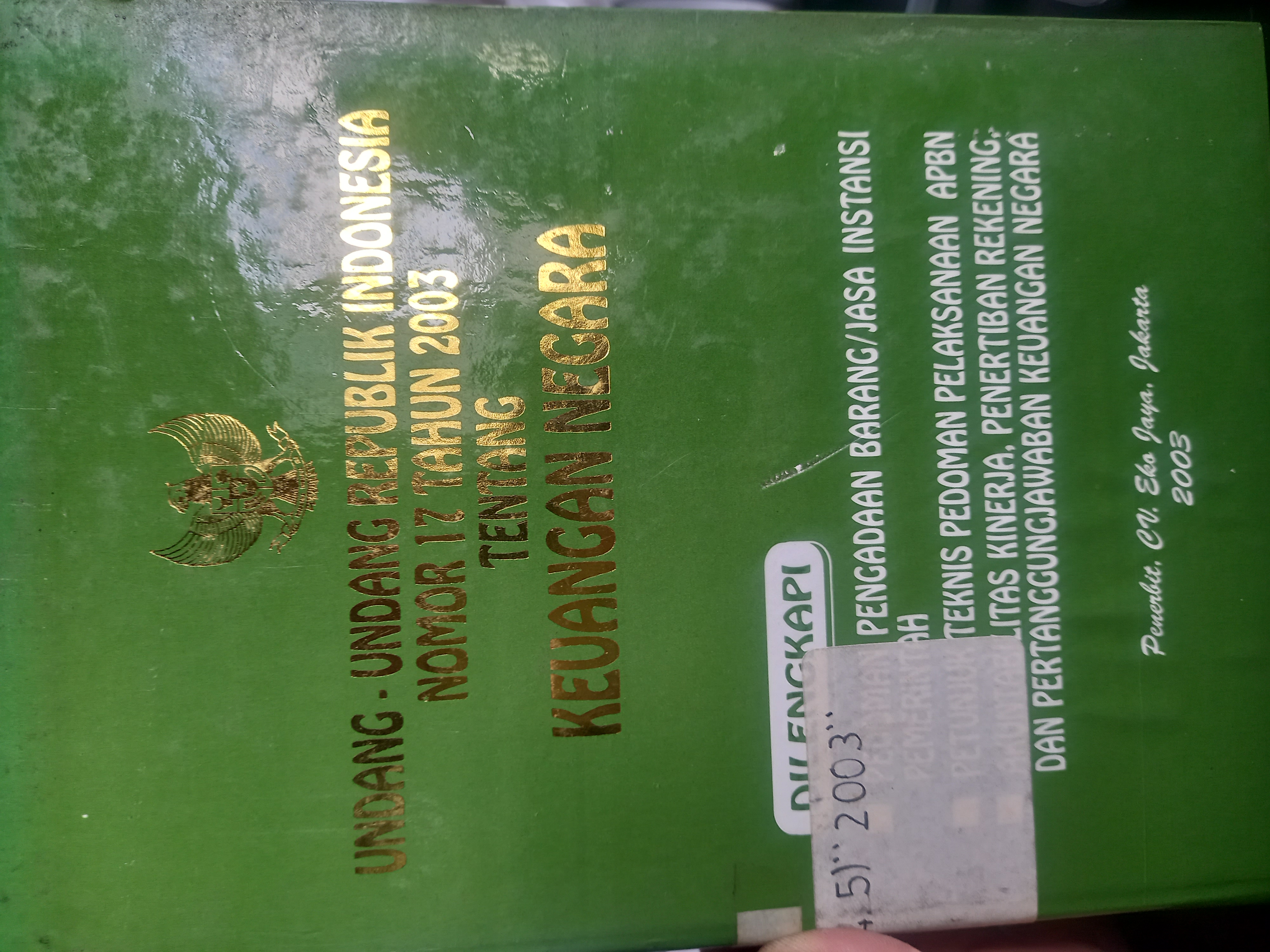 Cover Undang - Undang Republik Indonesia Nomor 17 Tahun 2003 Tentang Keuangan Negara