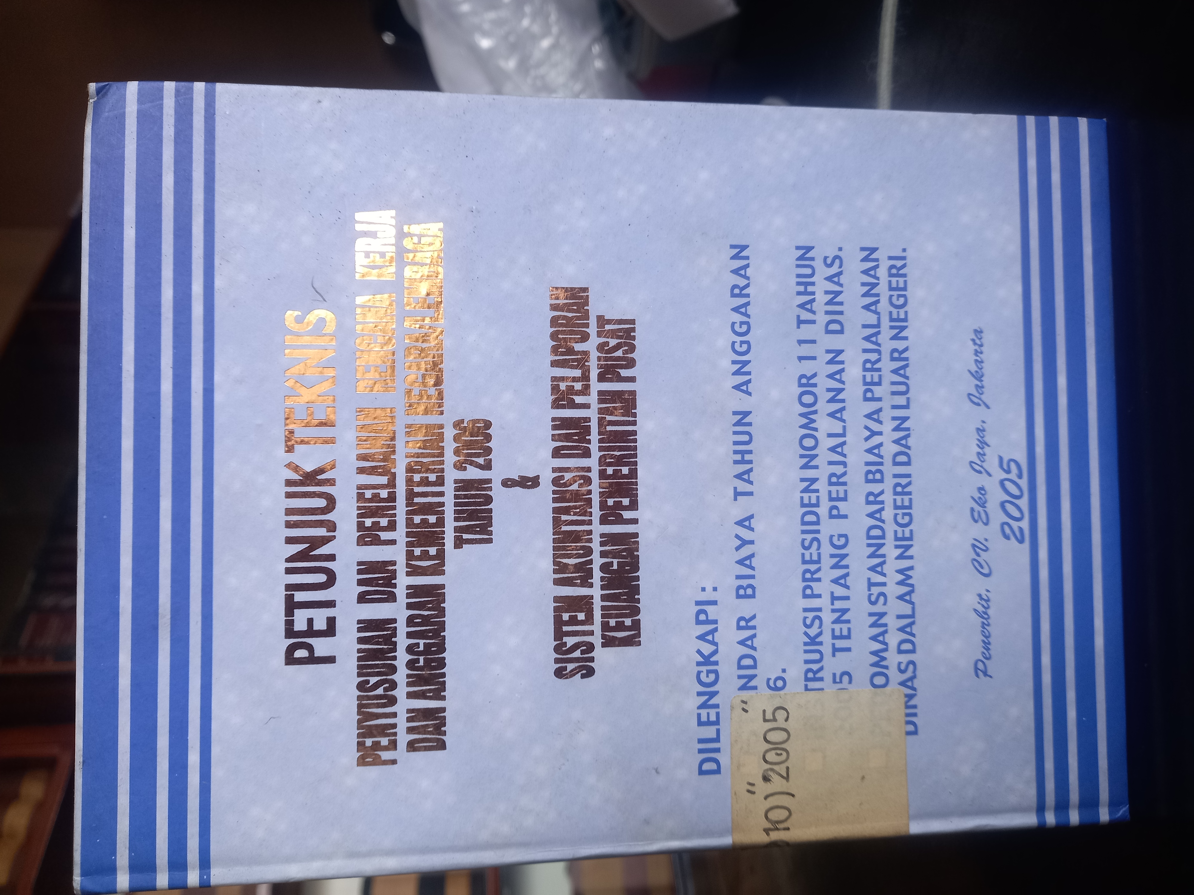 Cover Petunjuk Teknis Penyusunan Dan Penelaahaan Rencana Kerja Dan Anggaran Kementerian Negara/Lembaga Tahun 2006 & Sistem Akuntansi Dan Pelaporan Keuangan Pemerintah Pusat