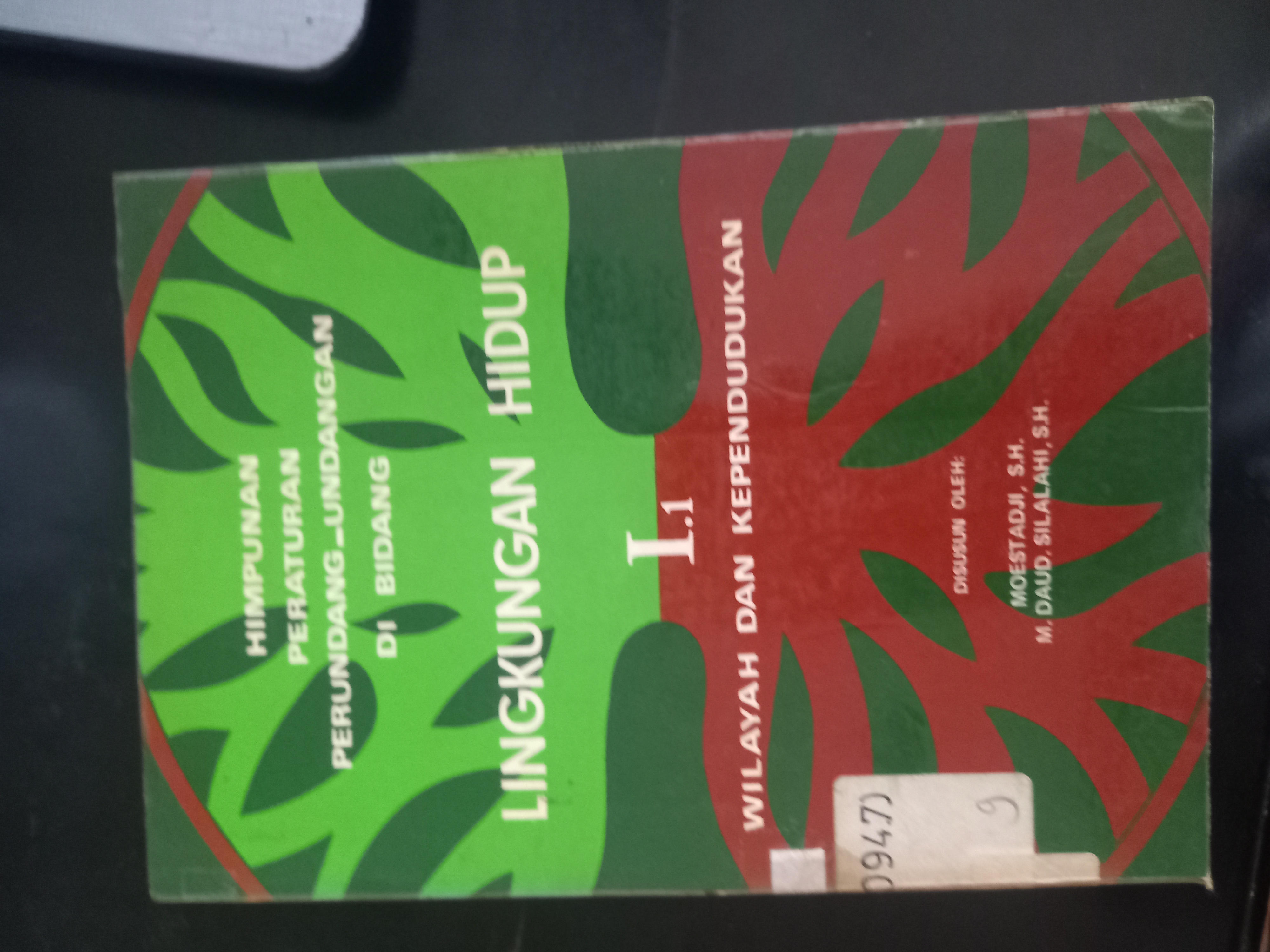 Cover Himpunan Peraturan Perundang - Undangan Di Bidang Lingkungan Hidup I.1 Wilayah Kependudukan