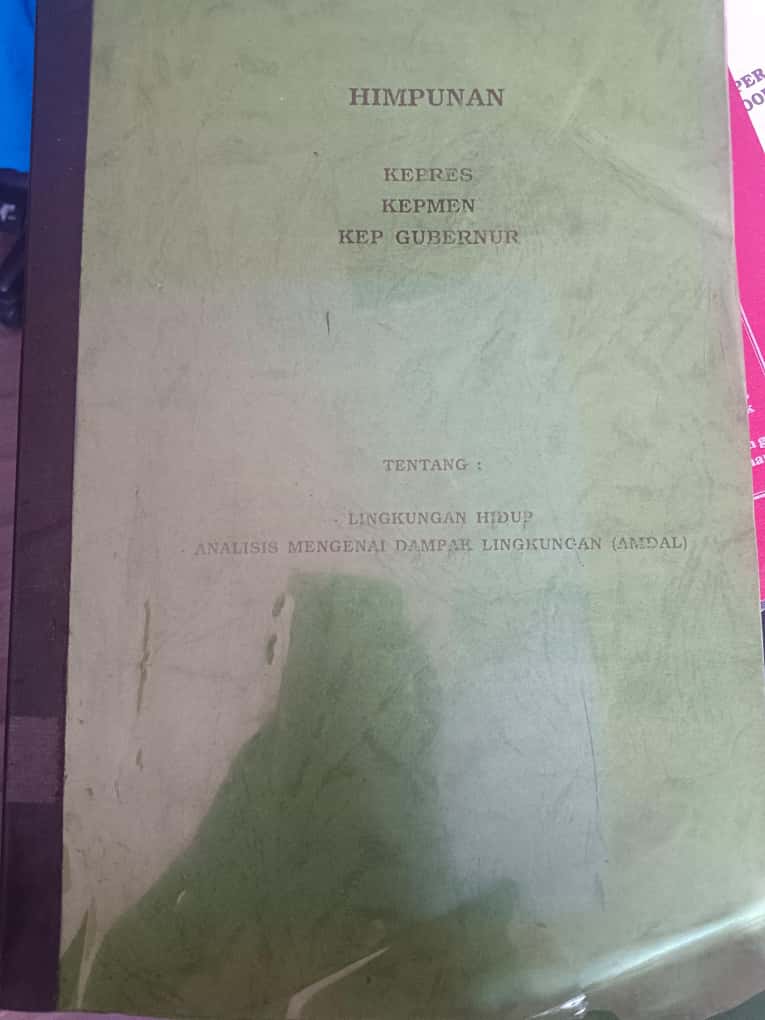 Cover Himpunan Kepres Kepmen Kep Gubernur Tentang: -Lingkungan Hidup -Analisis Mengenai Dampak Lingkungan (AMDAL)