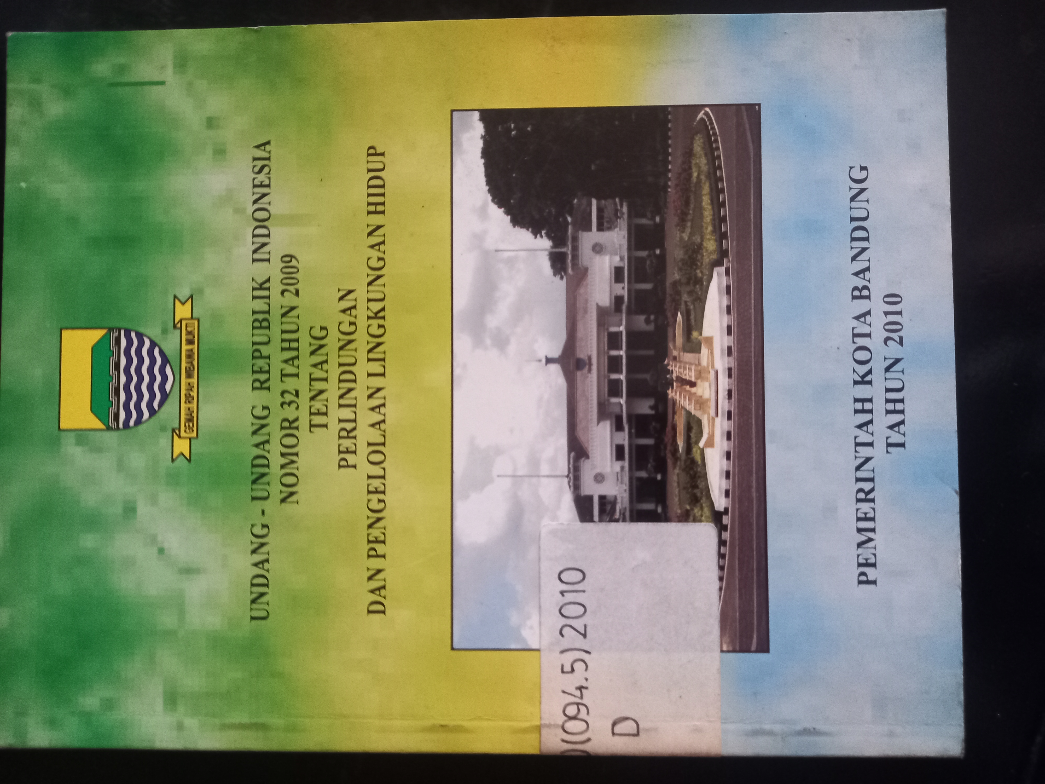 Cover Undang - Undang Republik Indonesia Nomor 32 Tahun2009 Tentang Perlindungan Dan Pengelolaan Lingkungan Hidup