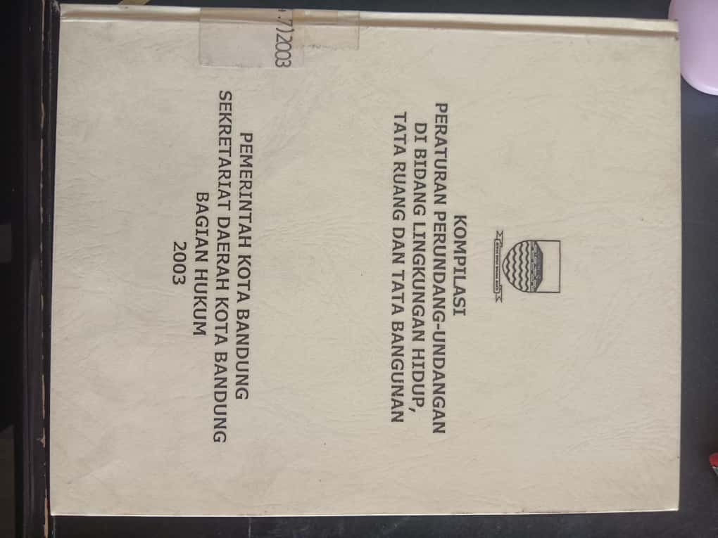 Cover Kompilasi Peraturan Perundang-Undangan Di Bidang Lingkungan Hidup, Tata Ruang Dan Tata Bangunan