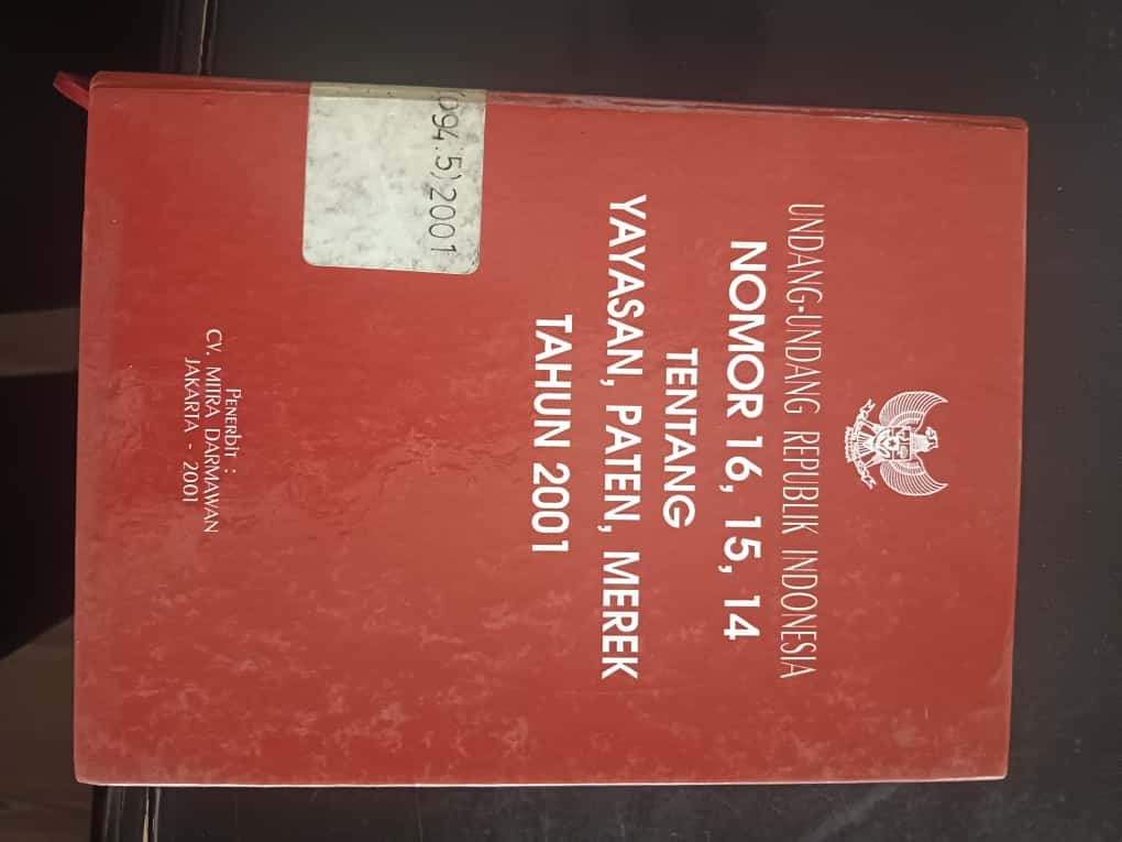 Cover Undang-Undang Republik Indonesia Nomor 16,15,14 Tentang Yayasan, Paten, Merek Tahun 2001