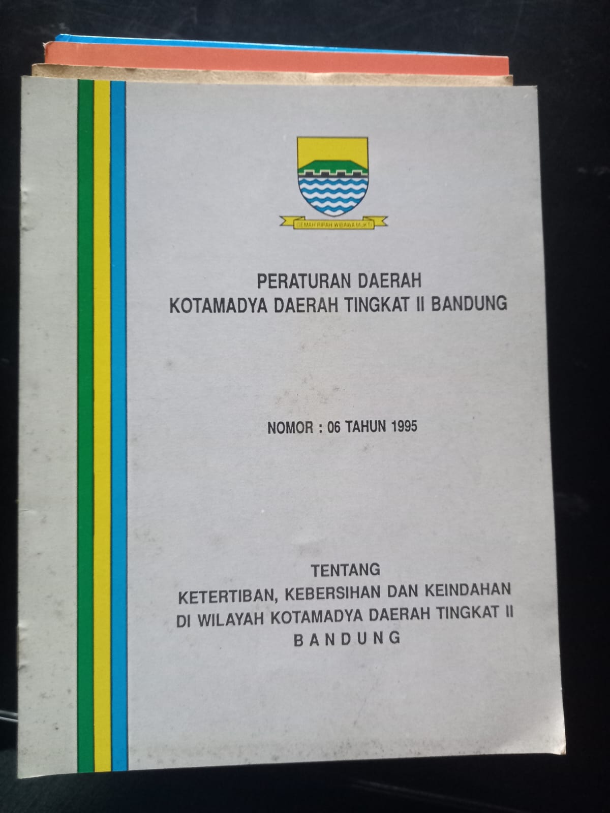 Cover Peraturan Daerah Kotamadya Daerah Tingkat II Bandung Tentang Ketertiban, Kebersihan Dan Keindahan Di Wilayah Kotamdya Daerah Tingkat II Bandung