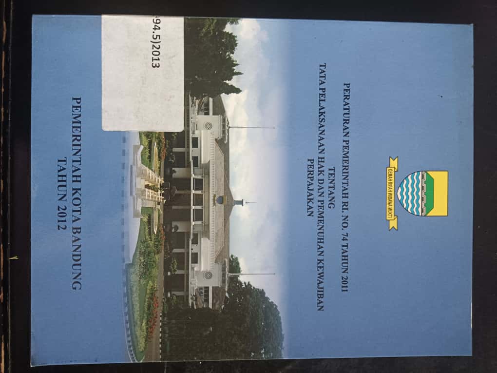 Cover Peraturan Pemerintah RI. No. 74 Tahun 2011 Tentang Tata Pelaksanaan Hak Dan Pemenuhan Kewajiban Perpajakan