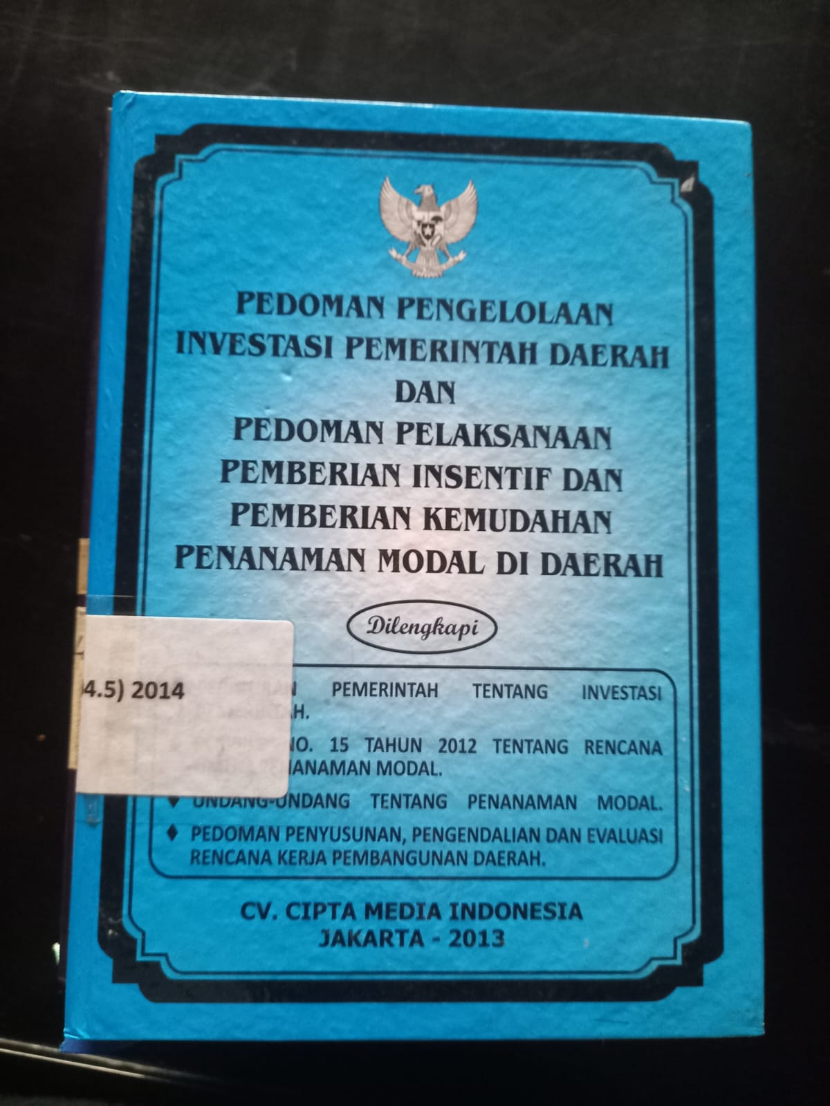 Cover Pedoman Pengelolaan Investasi Pemerintah Daerah dan Pedoman Pelaksanaan Pemberian Insentif Dan Pemberitan Kemudahan Penanaman Modal Di Daerah