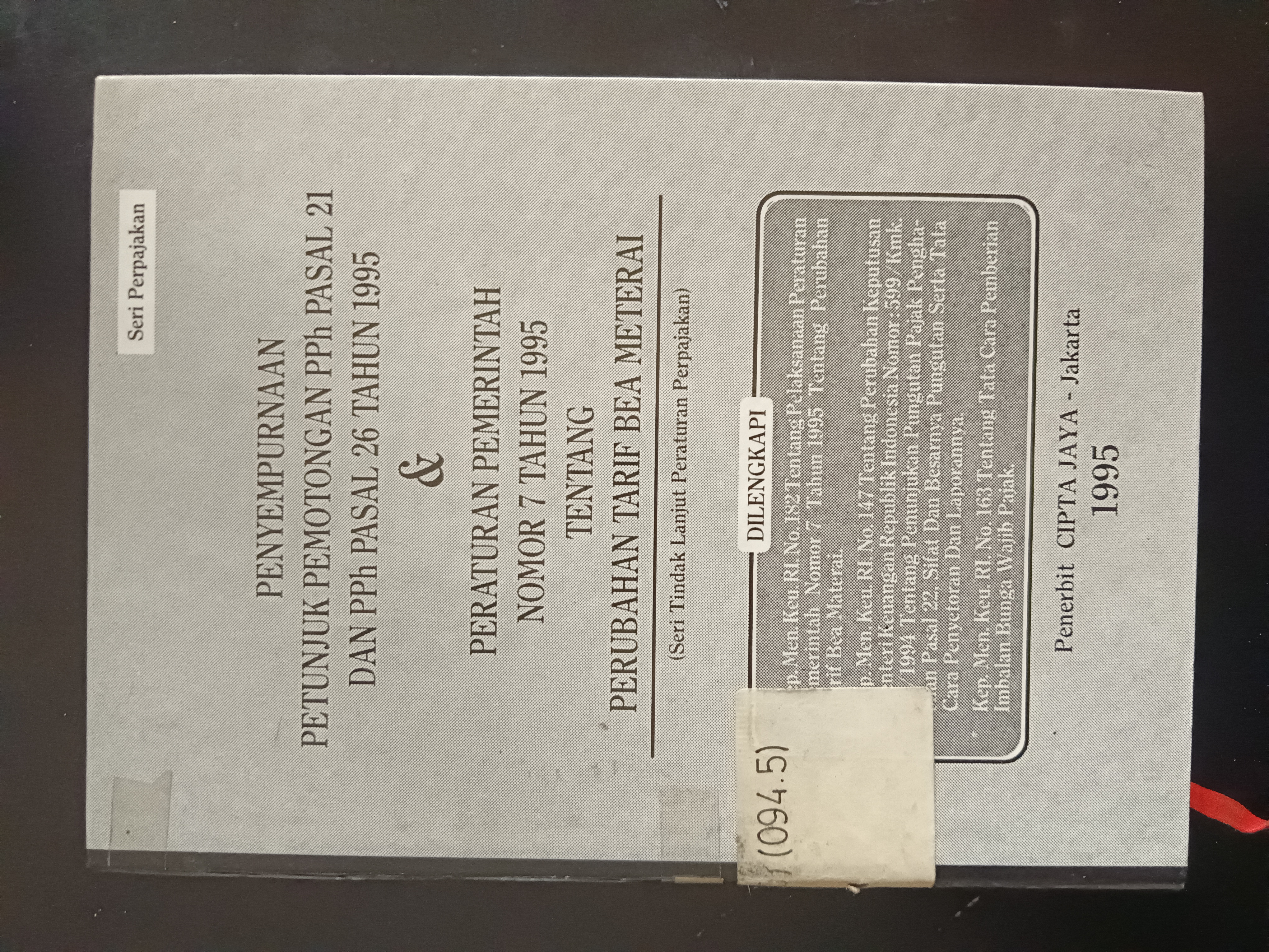 Cover Penyempurnaan Petunjuk Pemotongan PPh Pasal 21 Dan PPh Pasal 26 Tahun 1995 & Peraturan Pemerintah Nomor 7 Tahun 1995 Tentang Perubahan Tarif Bea Materai