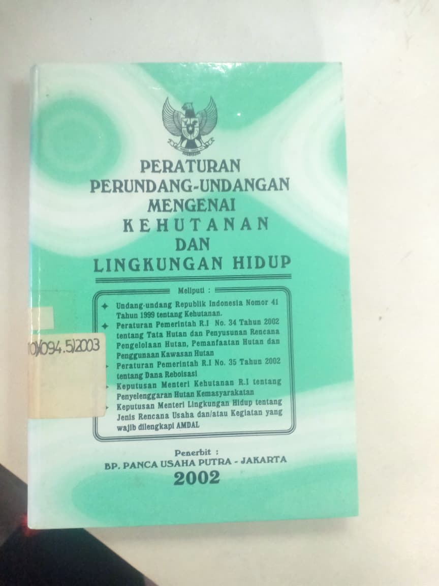 Cover Peraturan Perundang-Undang Mengenai Kehutanan Dan Lingkungan Hidup