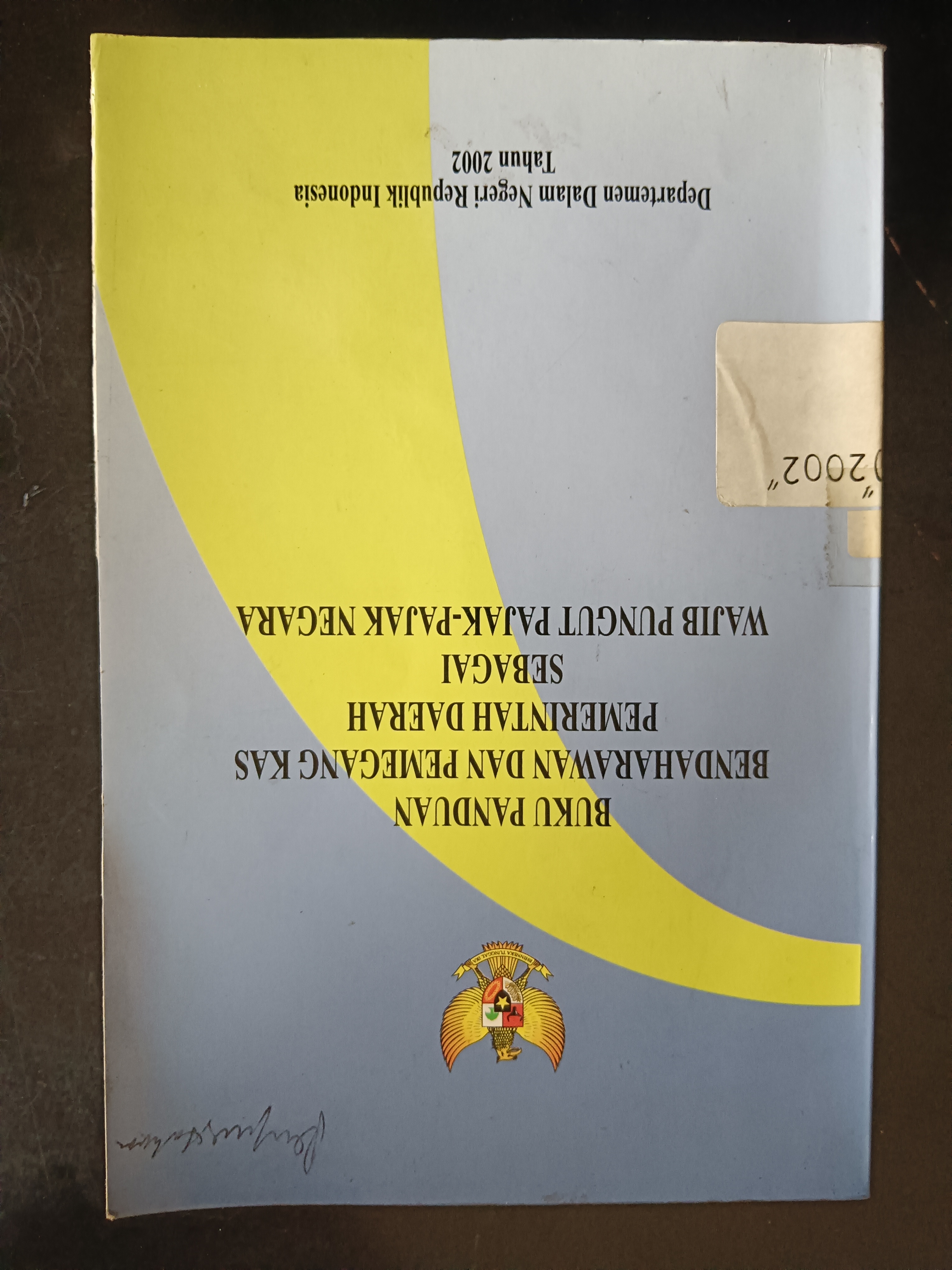 Cover Buku Panduan Bendahawaran Dan Pemegang Kas Pemerintah Daerah Sebagai Wajib Pungut Pajak-Pajak Negara