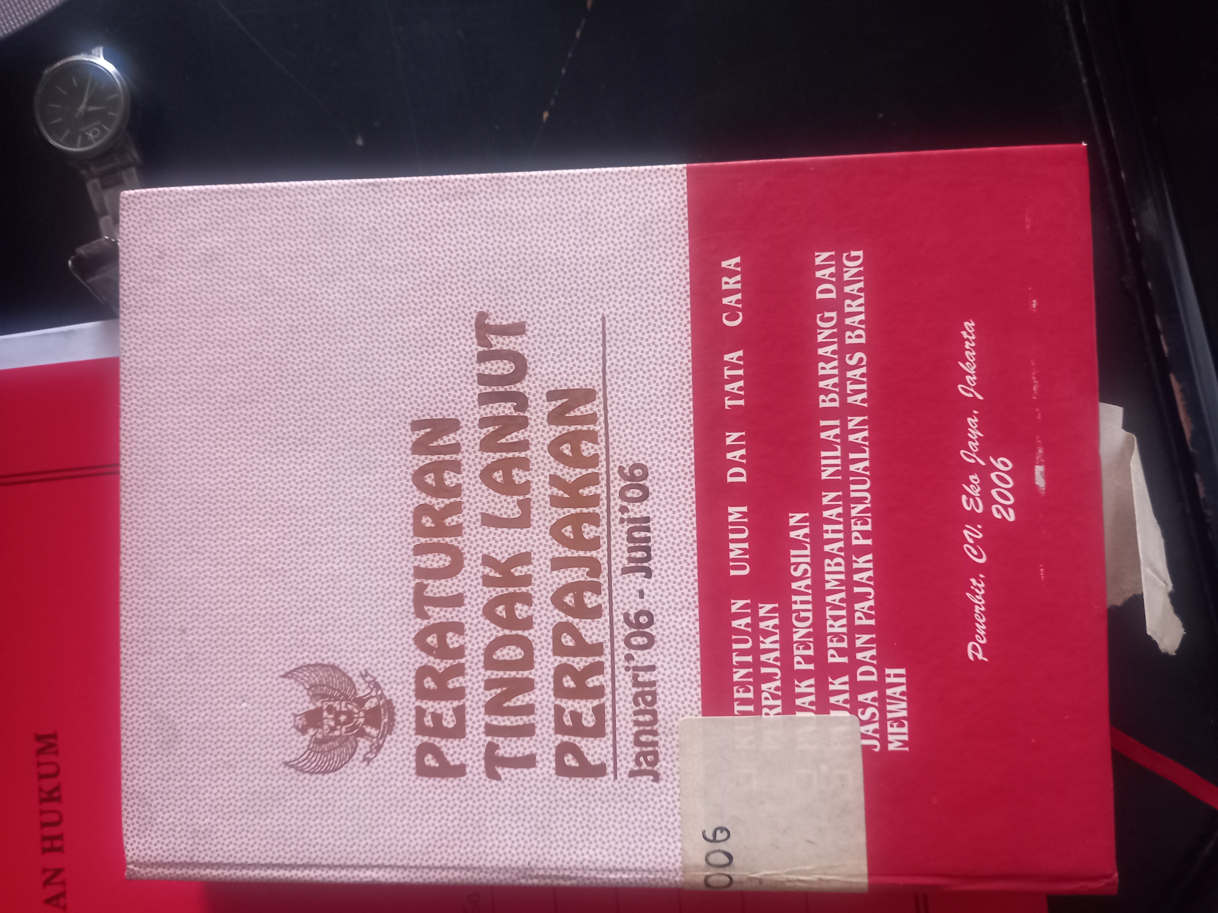 Cover Peraturan Tindak Lanjut Perpajakan Januari '06 - Juni' 06