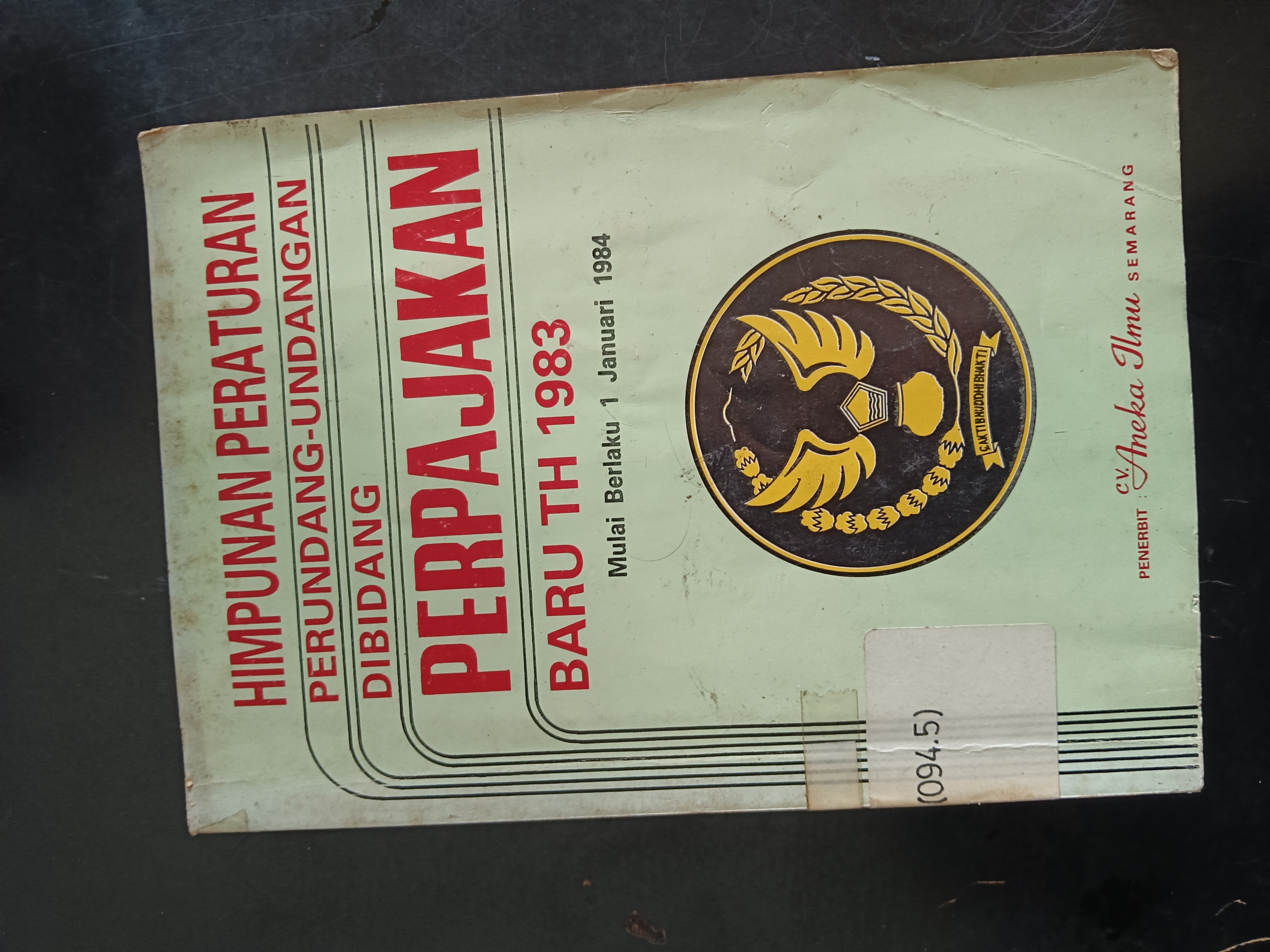 Cover Himpunan Peraturan Perundang-Undangan Dibidang Perpajakan Baru Th 1983 Mulai Berlaku 1 Januari 1984