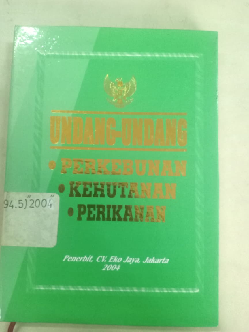 Cover Undang-Undang Perkebunan, Kehutanan, Perikanan