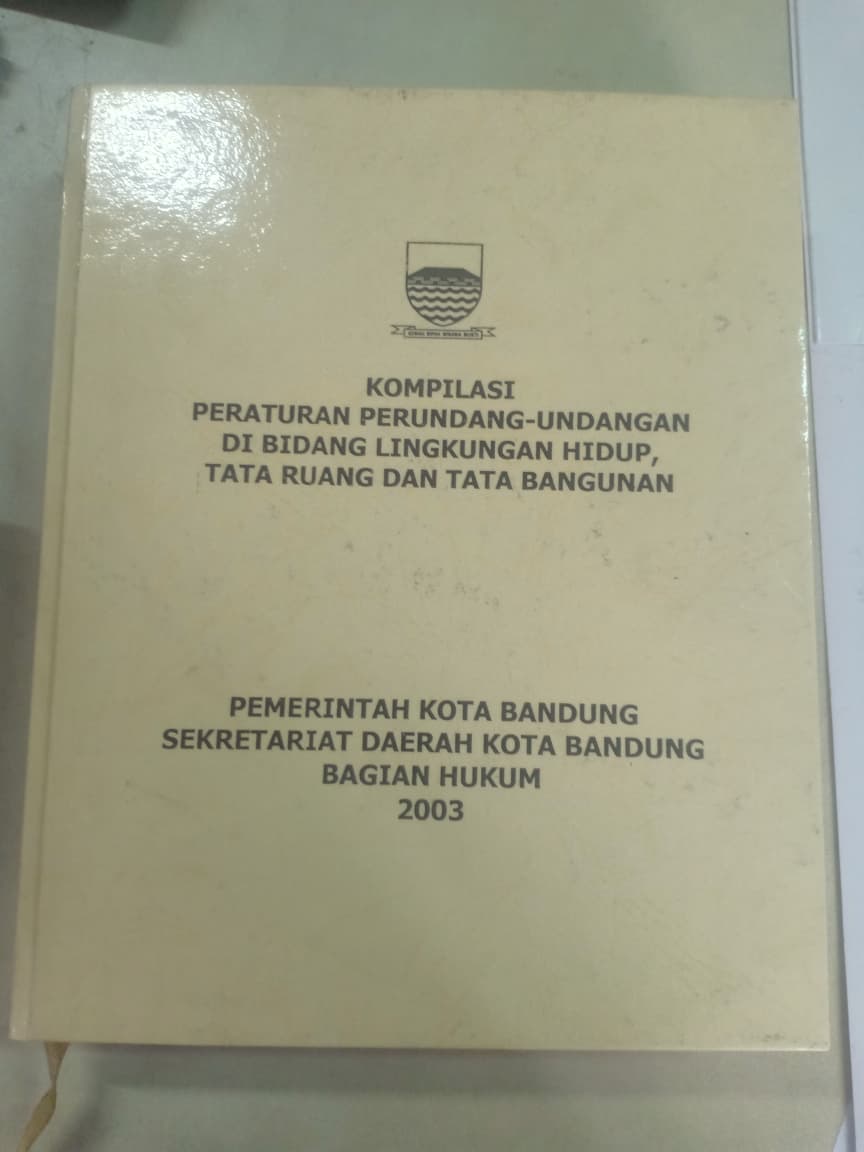 Cover Kompilasi Peraturan Perundang-undangan Di Bidang Lingkungan Hidup, Tata Ruang Dan Tata Bangunan
