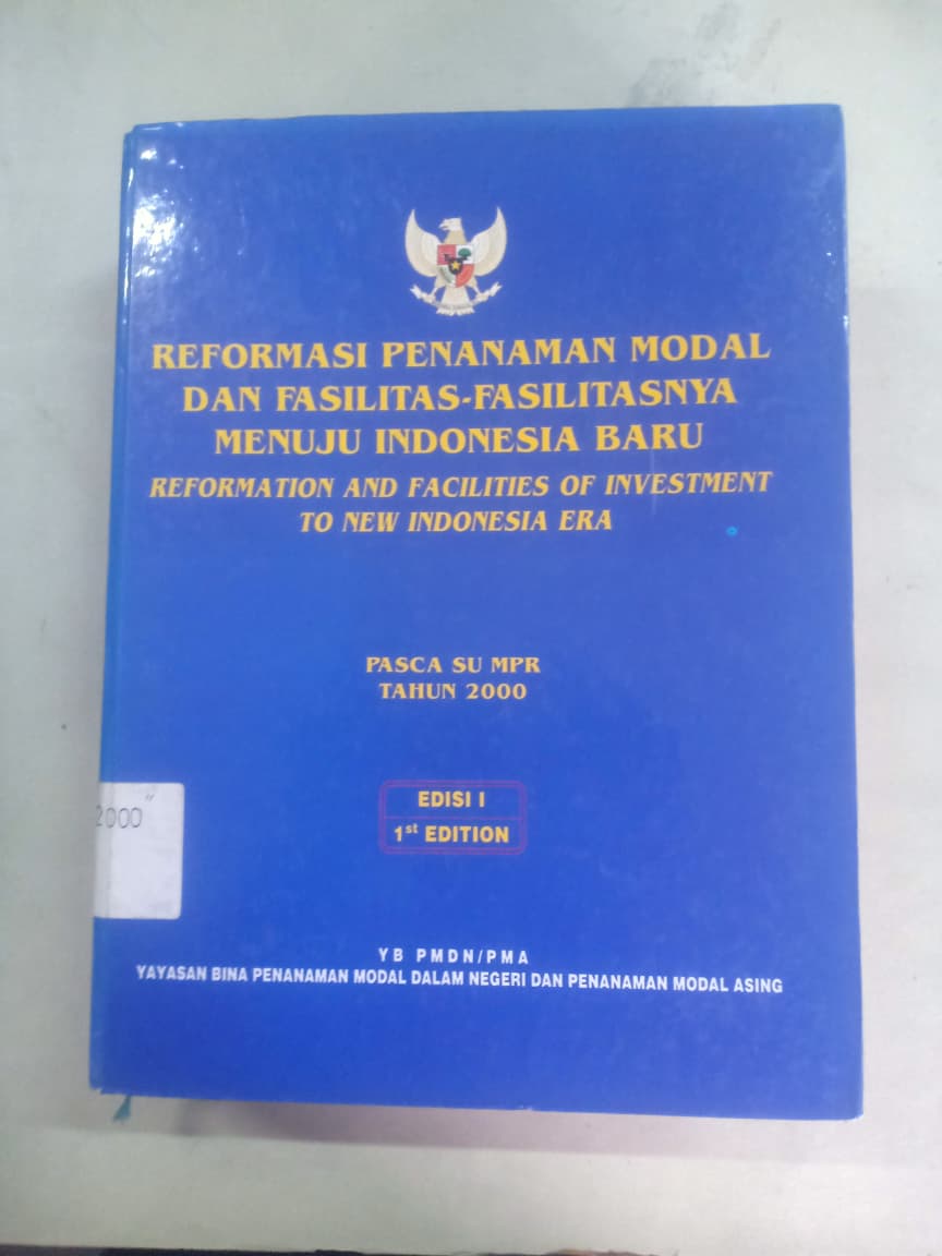 Cover Reformasi Penanaman Modal Dan Fasilitas-Fasilitasnya Menuju Indonesia Baru