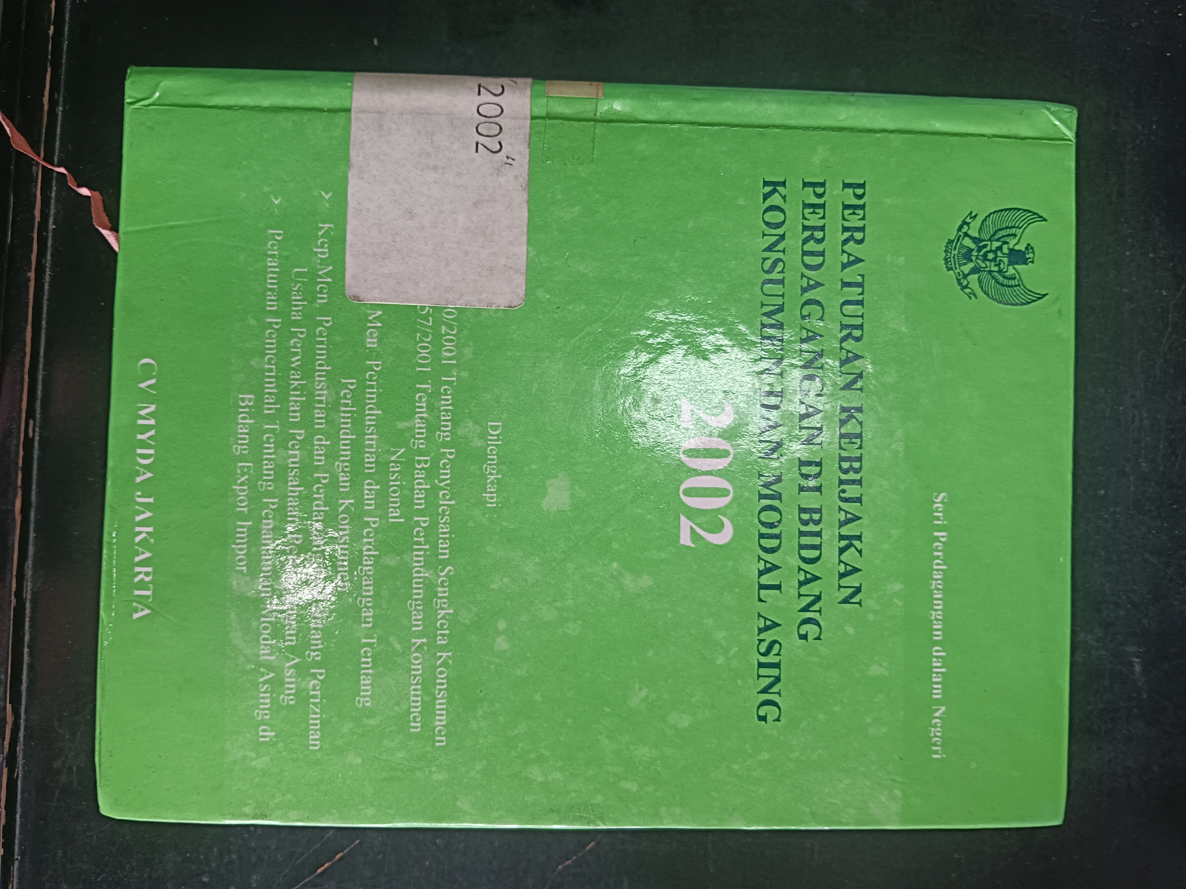 Cover Peraturan Kebijakan Perdagangan Di Bidang Konsumen Dan Modal Asing 2002
