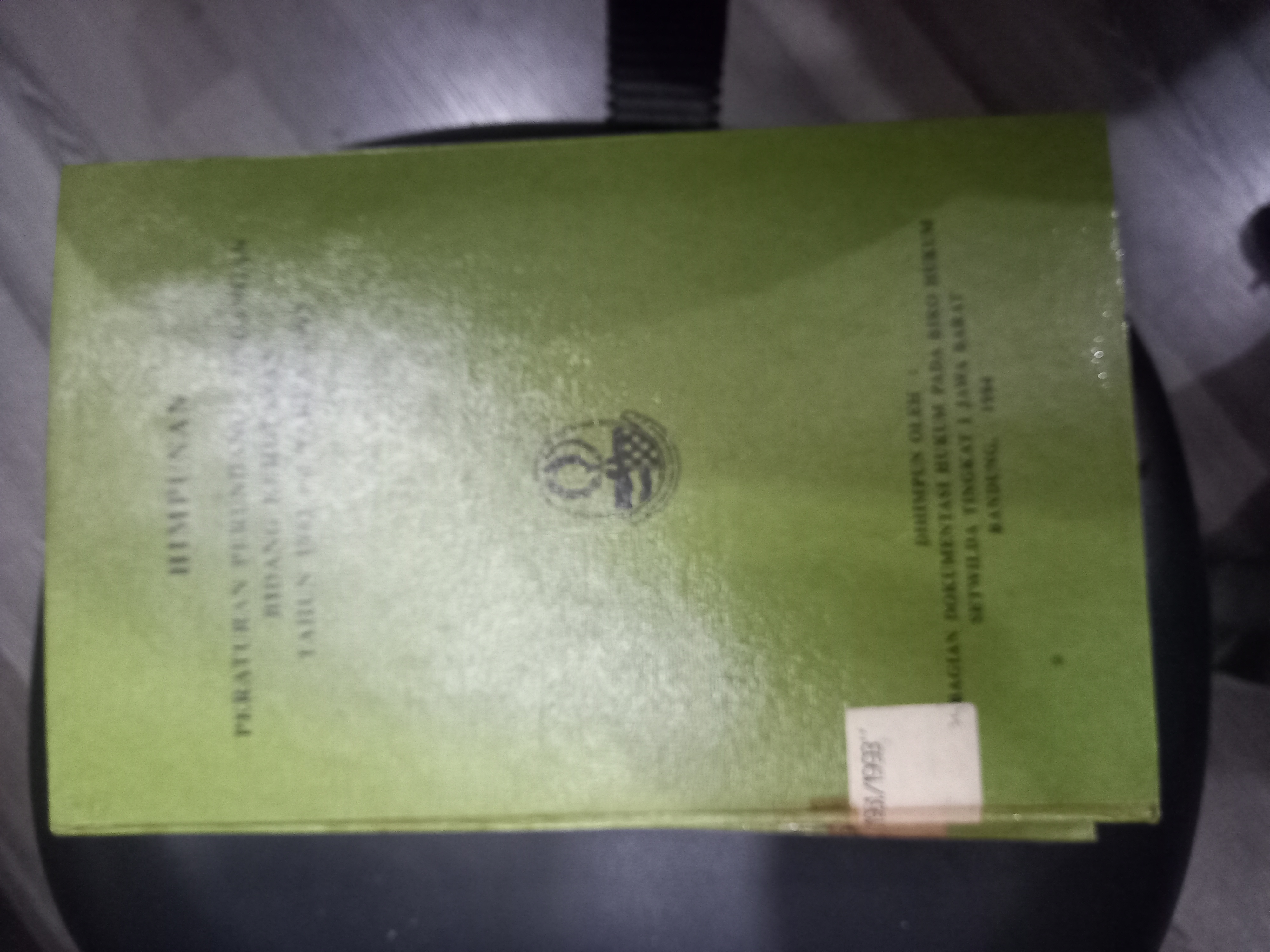 Cover Himpunan Peraturan Perundang - Undangan Bidang Kehutanan Tahun 1961 s/d Tahun 1993