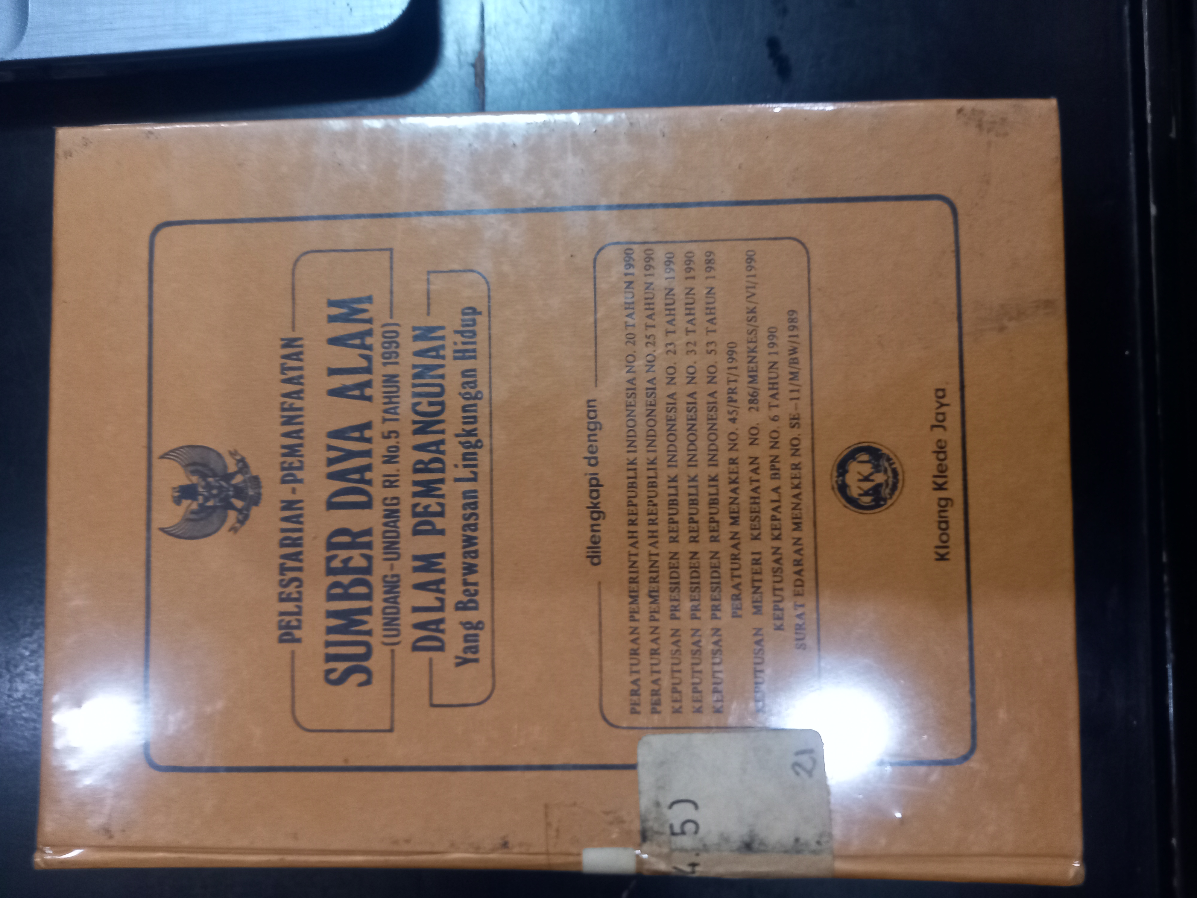 Cover Pelestarian - Pemanfaatan Sumber Daya Alam ( Undang - Undang RI. No.5 Tahun 1990 ) Dalam Pembangunan Yang Berwawasan Lingkungan Hidup
