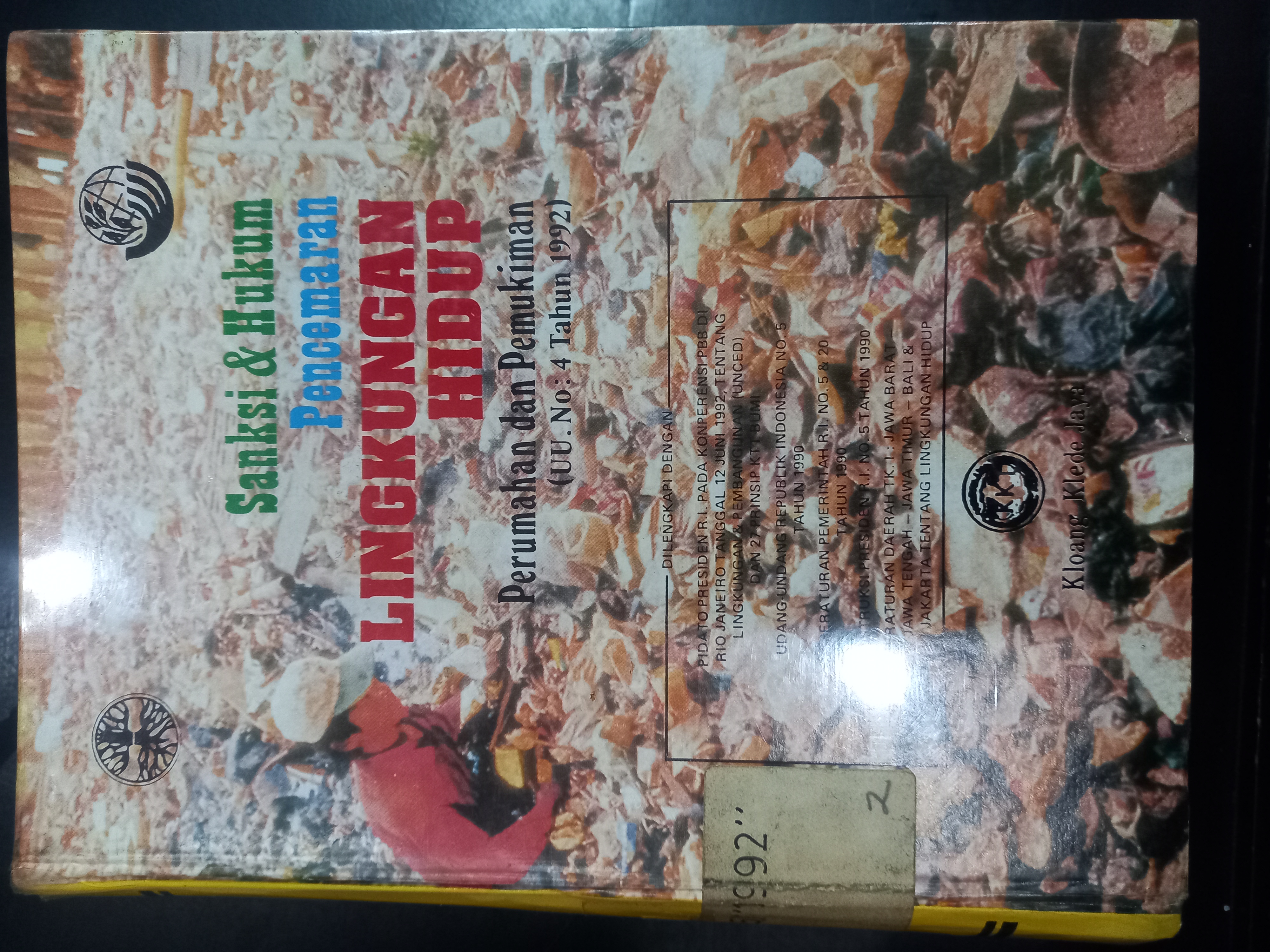 Cover Sanksi & Hukum Pencemaran Lingkungan Hidup Perumahan Dan Pemukiman ( UU. No: 4 Tahun 1992 )