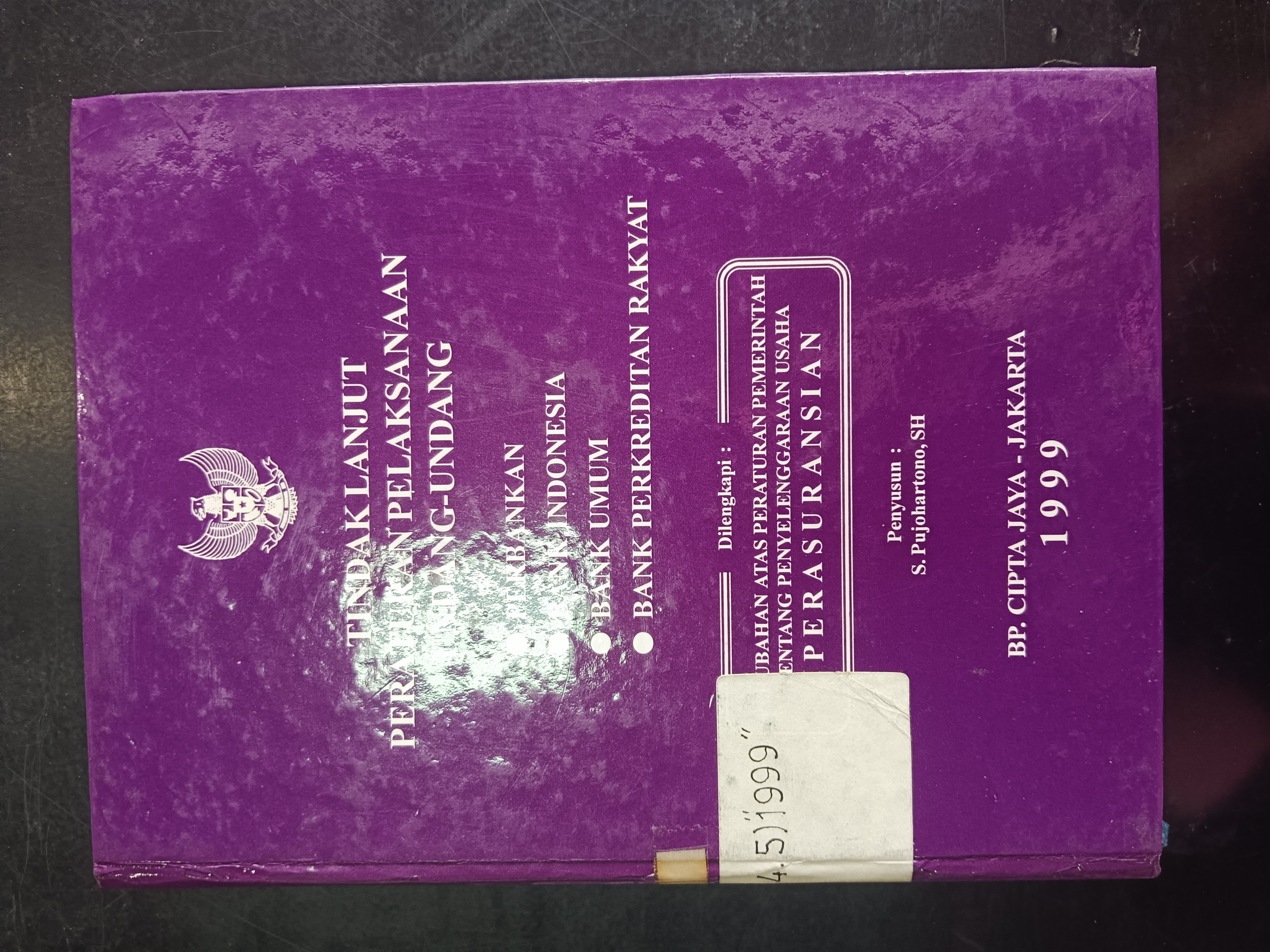Cover Tindak Lanjut Peraturan Pelaksanaan Undang-Undang -Perbankan -Bank Indonesia -Bank Umum - Bank Perkreditan Rakyat