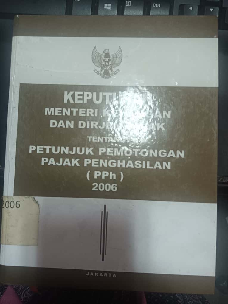 Cover Keputusan Menteri Keuangan Dan Dirjen Pajak Tentang Petunjuk Pemotongan Pajak Penghasilan (PPh) 2006