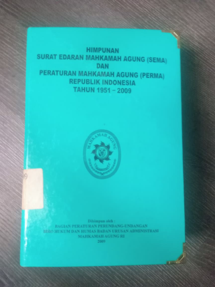 Cover Himpunan Surat Edaran Mahkamah Agung (SEMA) Dan Peraturan Mahkamah Agung (PERMA) Republik Indonesia Tahun 1951-2009