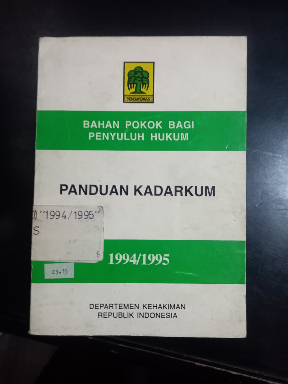 Cover Bahan Pokok Bagi Penyuluh Hukum Panduan Kadarkum 1994 - 1995