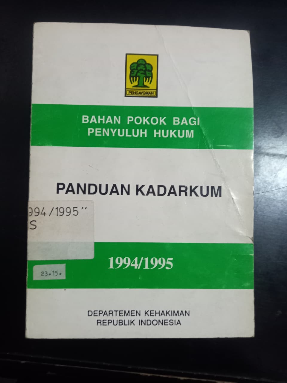 Cover Bahan Pokok Bagi Penyuluh Hukum Panduan Kadarkum 1994 - 1995
