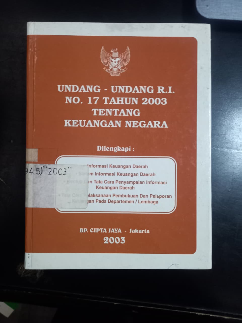 Cover Undang - Undang R.I No. 17 Tahun 2003 Tentang Keuangan Negara