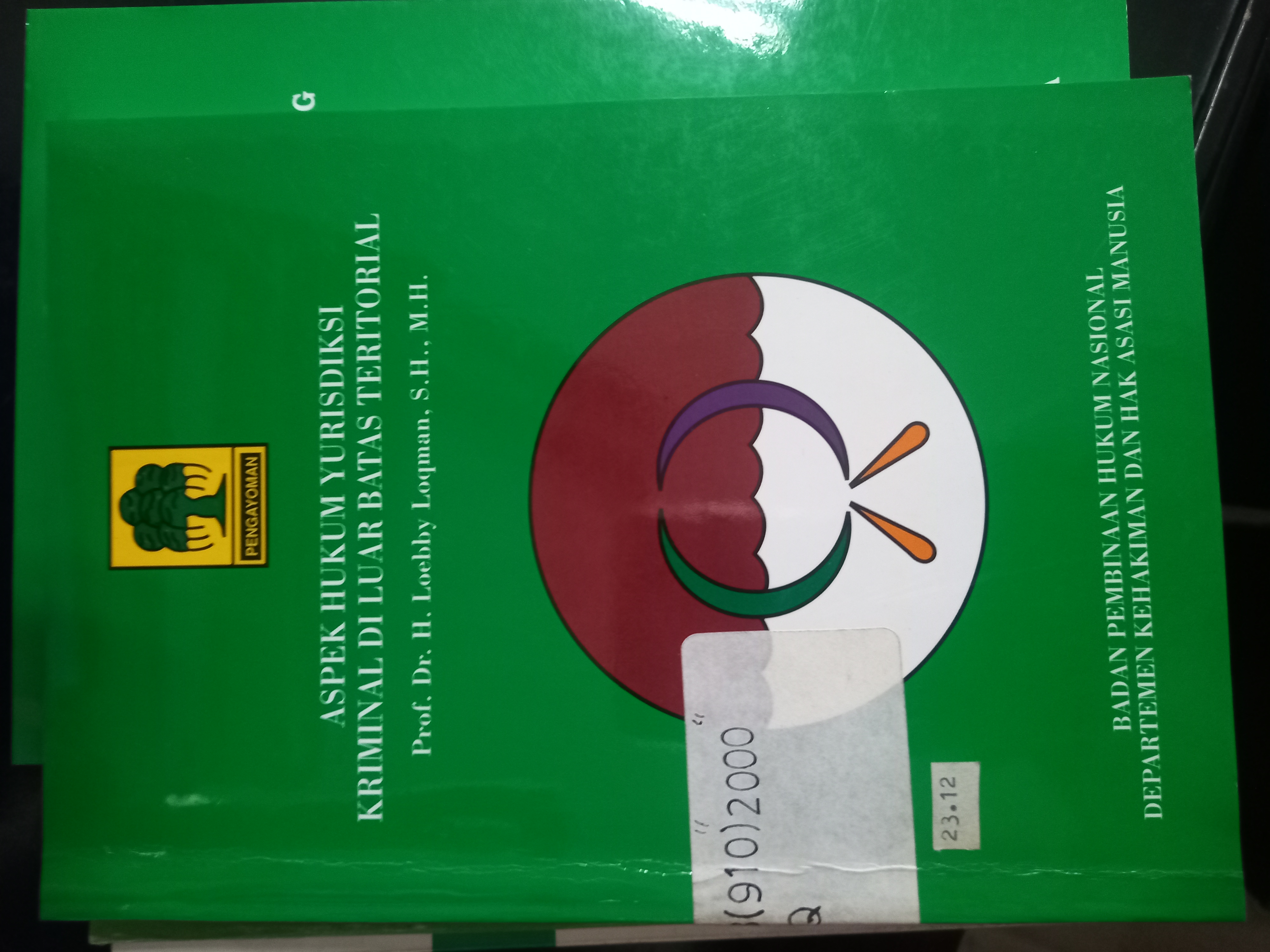 Cover Aspek Hukum Yurisdiksi Kriminal Di Luar Batas Teritorial