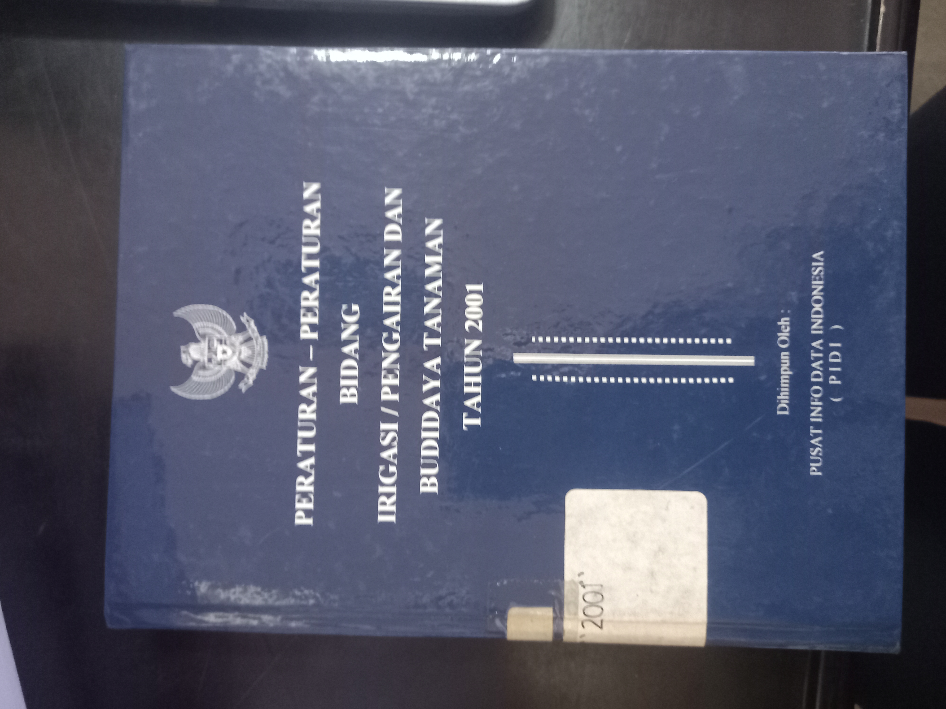 Cover Peraturan - Peraturan Bidang Irigasi / Pengairan Dan Budidaya Tanaman Tahun 2001