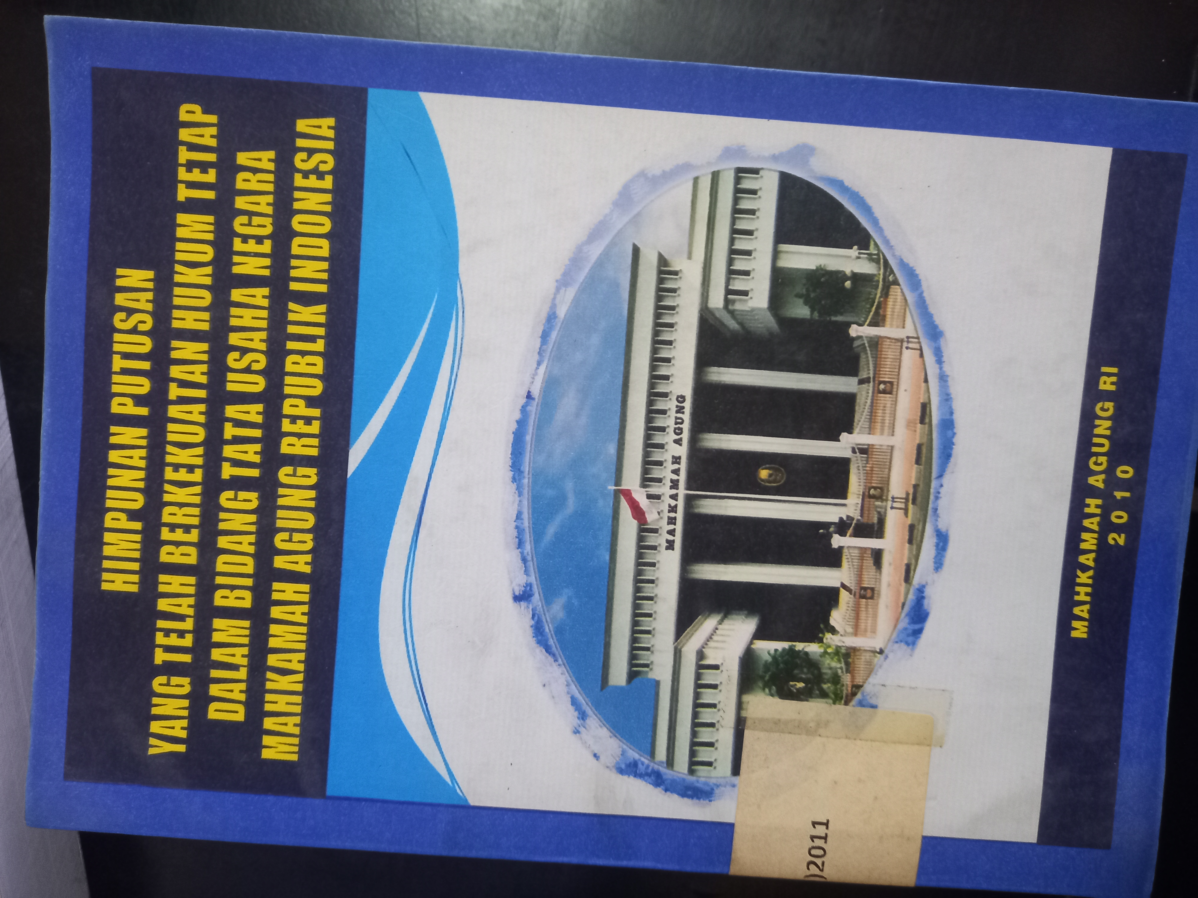 Cover Himpunan Putusan Yang Telah Berkekuatan Hukum Tetap Dalam Bidang Tata Usaha Negara Mahkamah Agung Republik Indonesia
