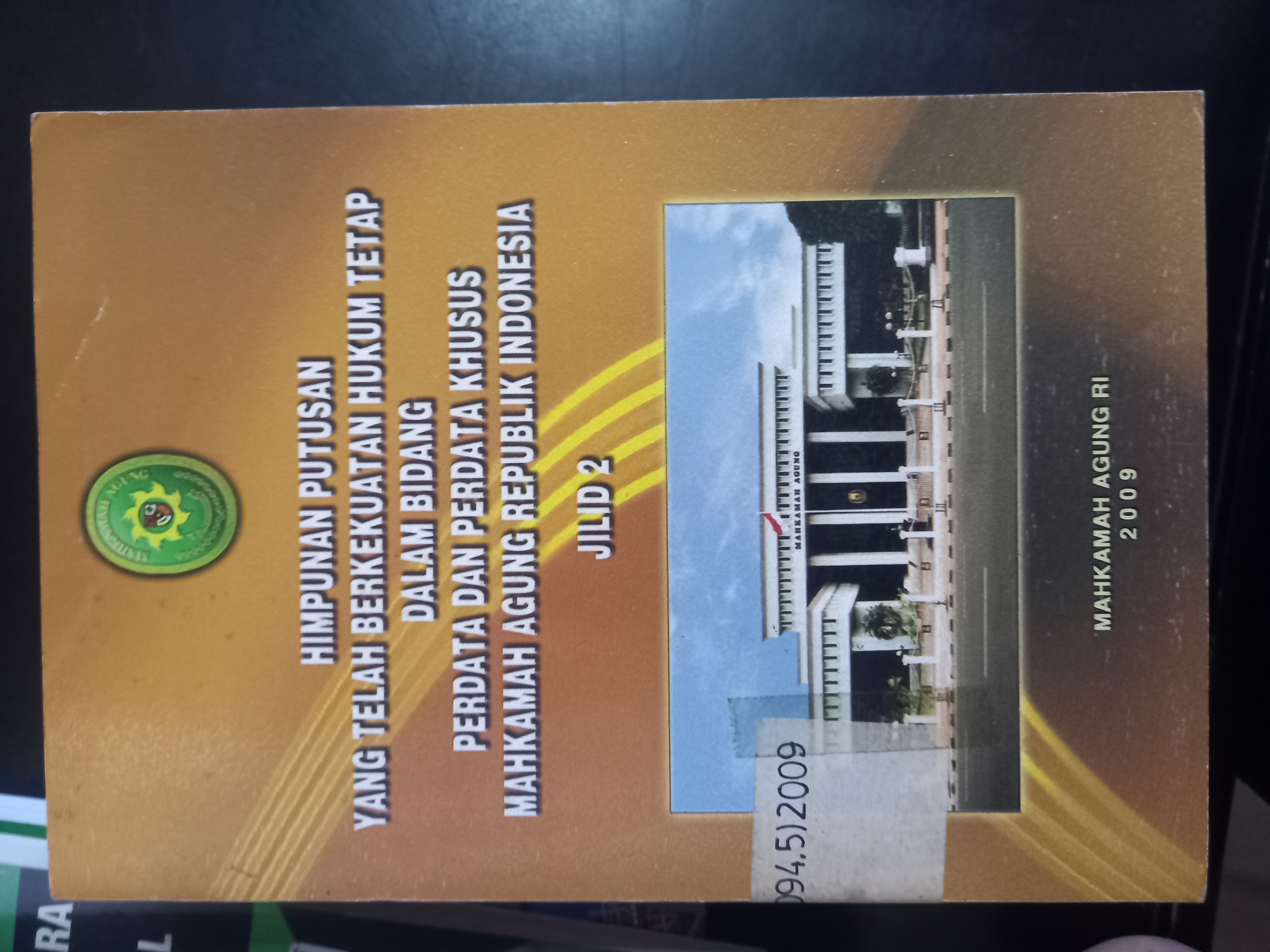 Cover Himpunan Putusan Yang Telah Berkekuatan Hukum Tetap Dalam Bidang Perdata Dan Perdata Khusus Mahkamah Agung Republik Indonesia Jilid 2