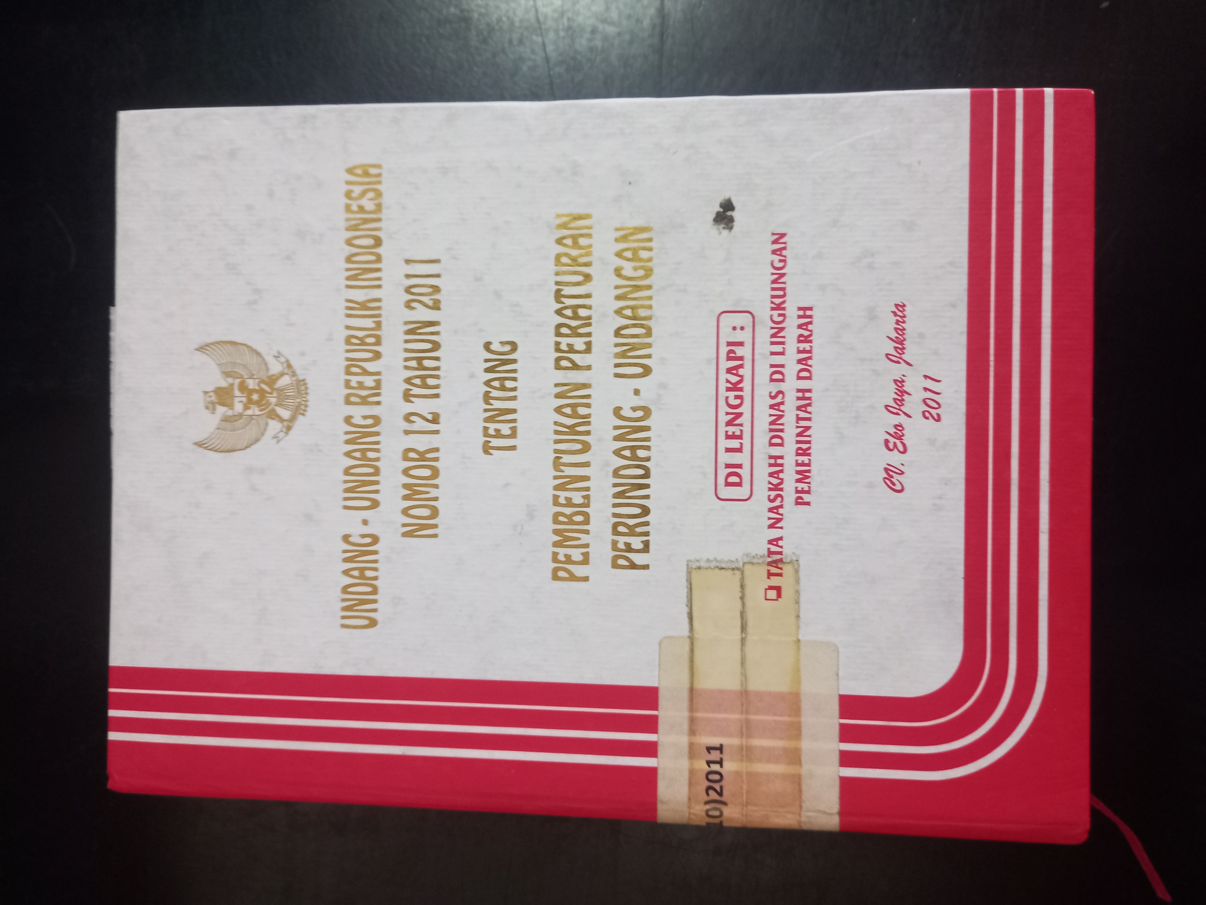 Cover Undang - Undang Republik Indonesia Nomor 12 Tahun 2011 Tentang Pembetukan Peraturan Perundang - Undangan