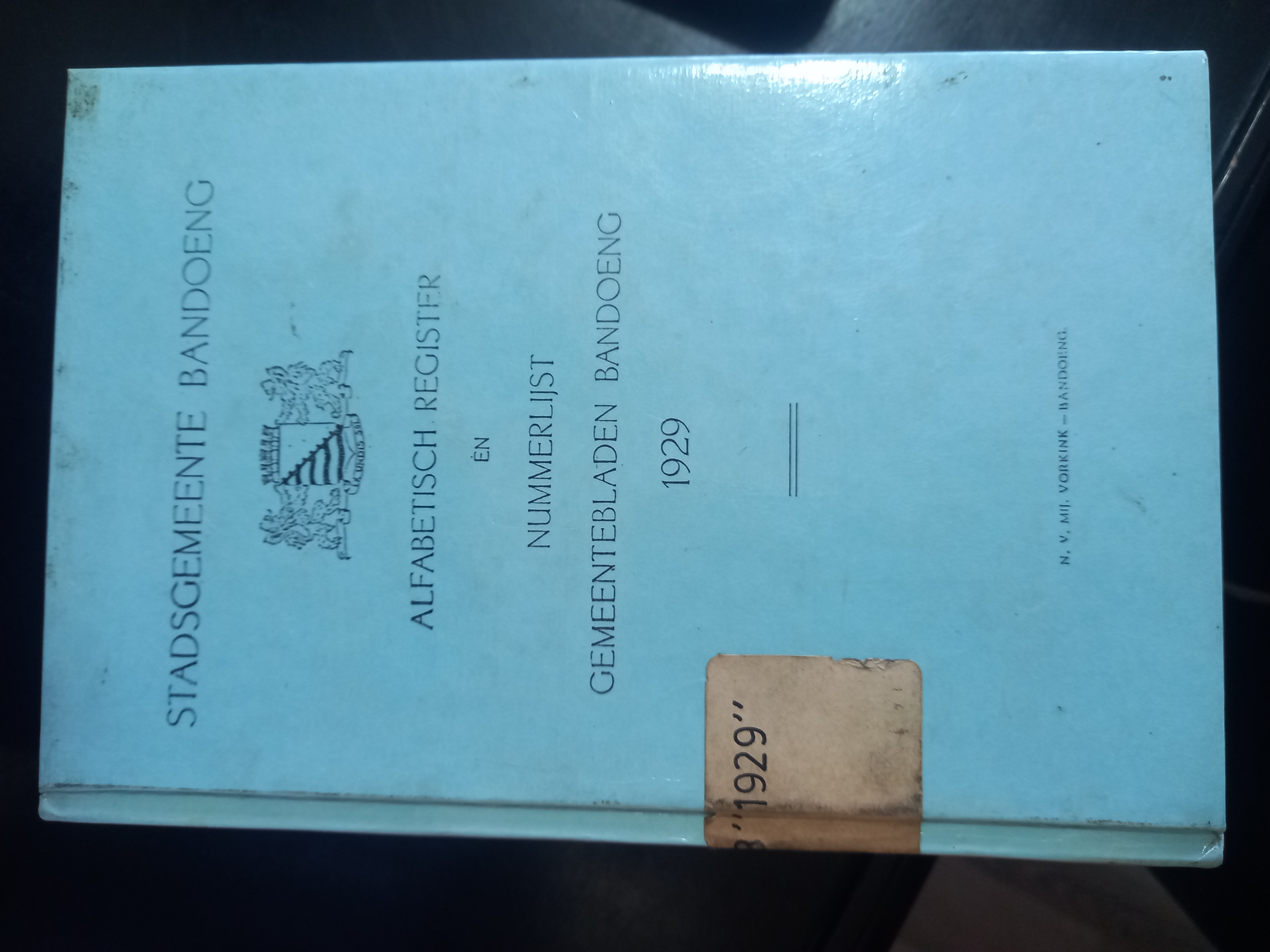 Cover Stadsgemeente Bandoeng Alfabetisch Register En Numberlijst Gemeentebladen Bandoeng 1929
