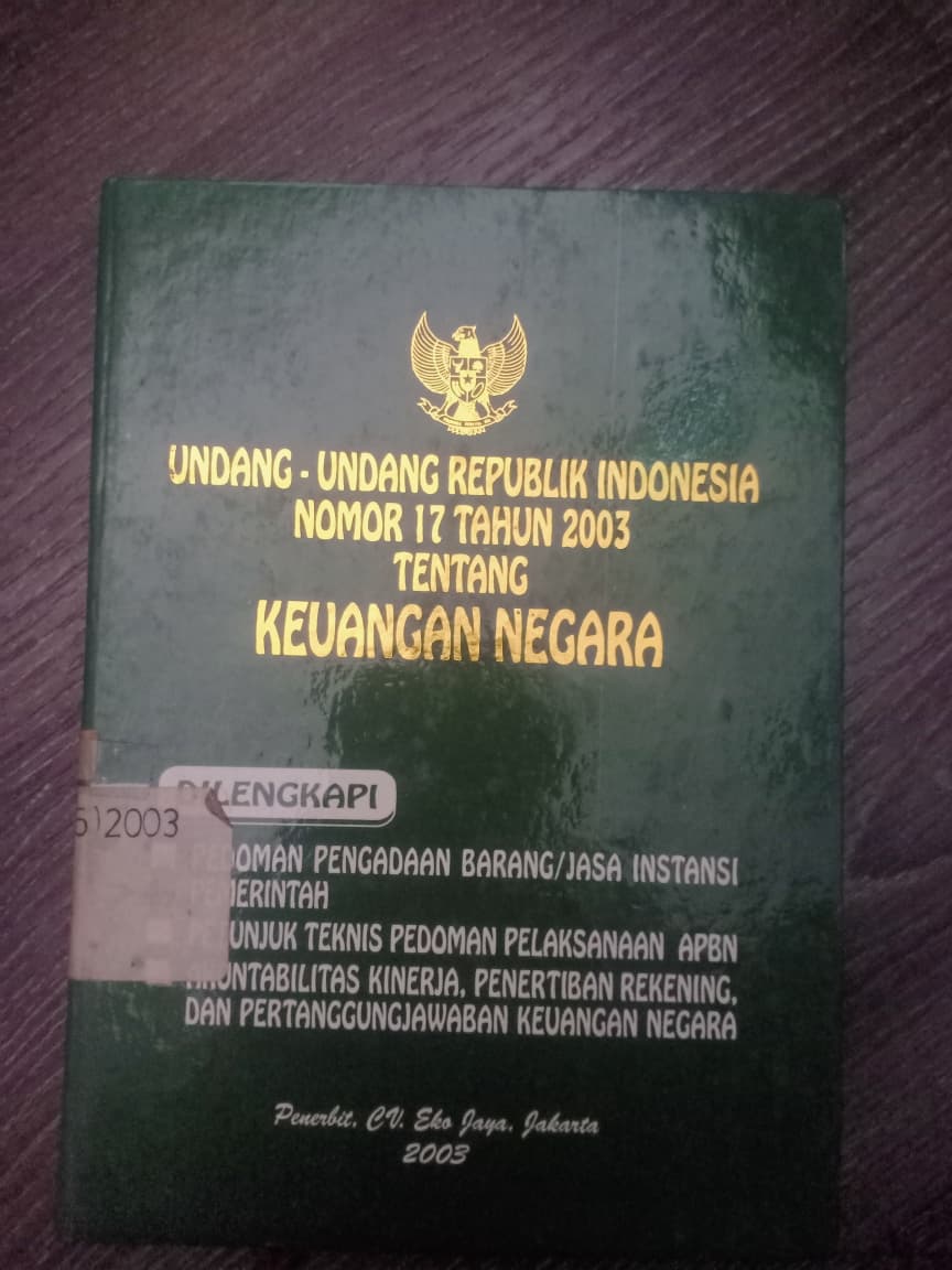 Cover Undang-Undang Republik Indonesia Nomor 17 Tahun 2003 Tentang Keuangan Negara