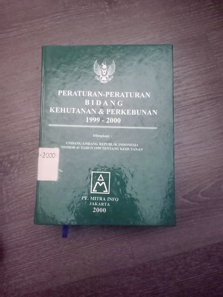 Cover Peraturan-Peraturan Bidang Kehutanan & Perkebunan 1999 - 2000