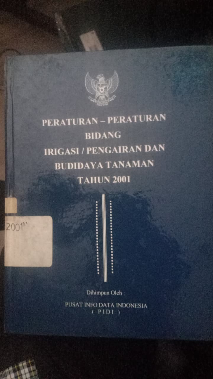 Cover Peraturan-Peraturan Bidang Irigasi/Pengairan Dan Budidaya Tanaman Tahun 2001