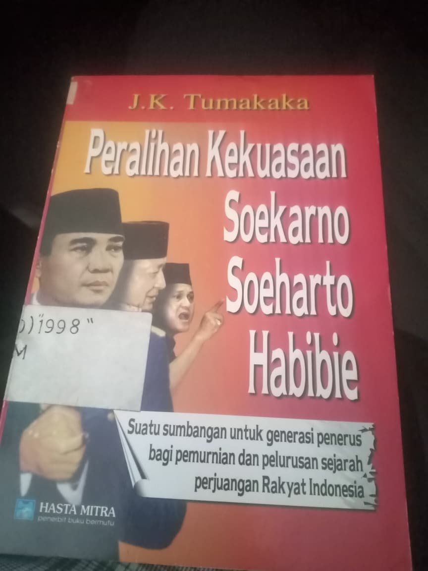Cover Peralihan Kekuasaan Soekarno Soeharto Habibie
